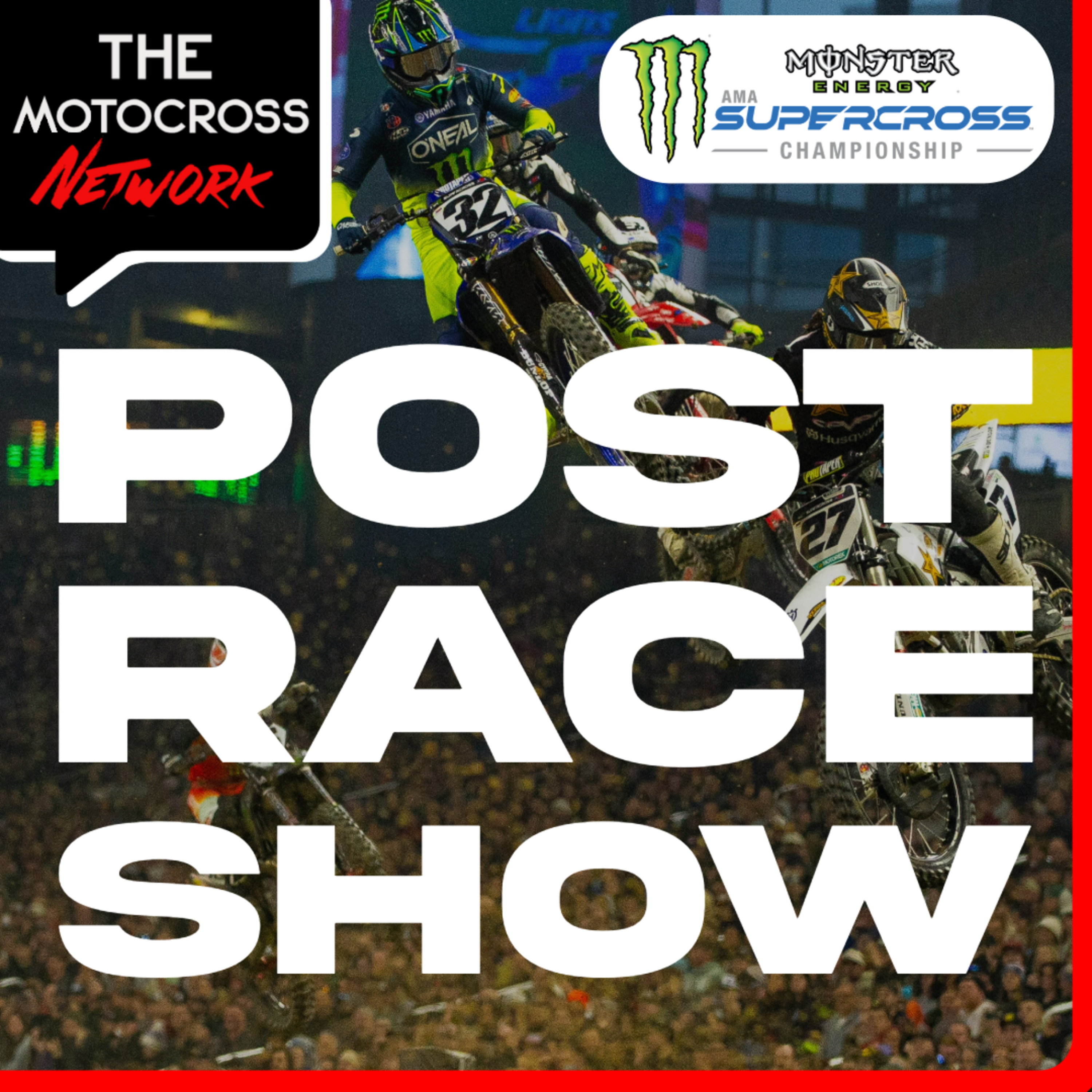 Detroit Supercross POST RACE SHOW episode artwork