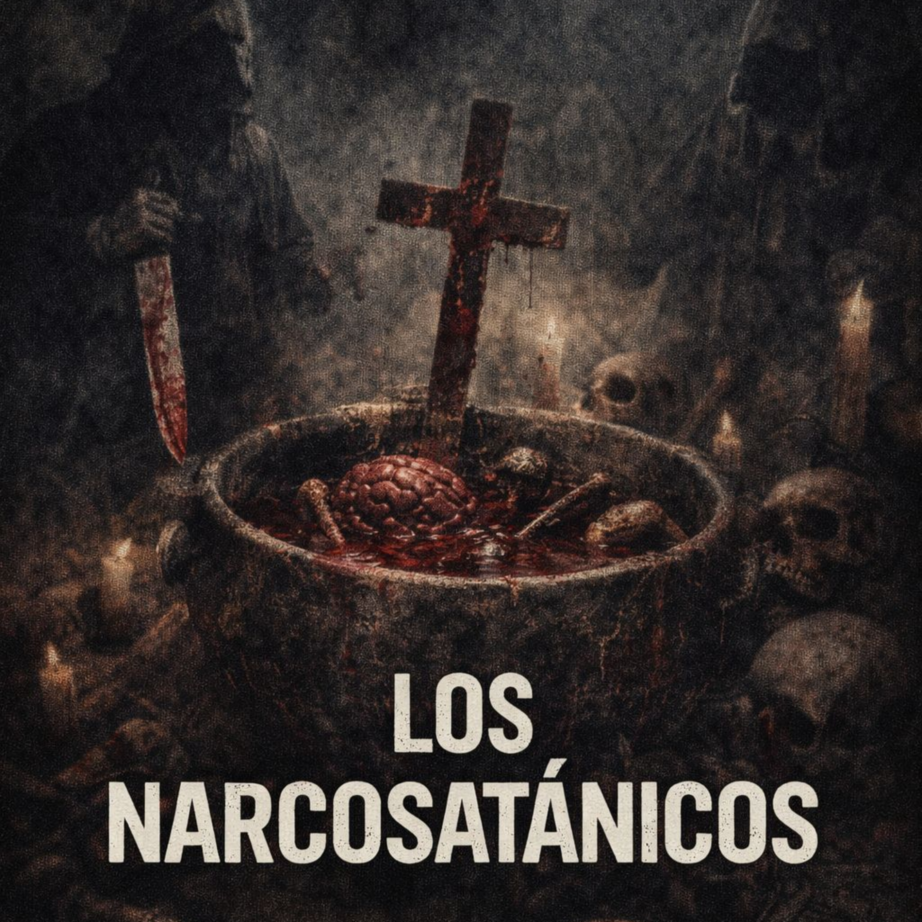 Ep. 07 | Los Narcosatánicos