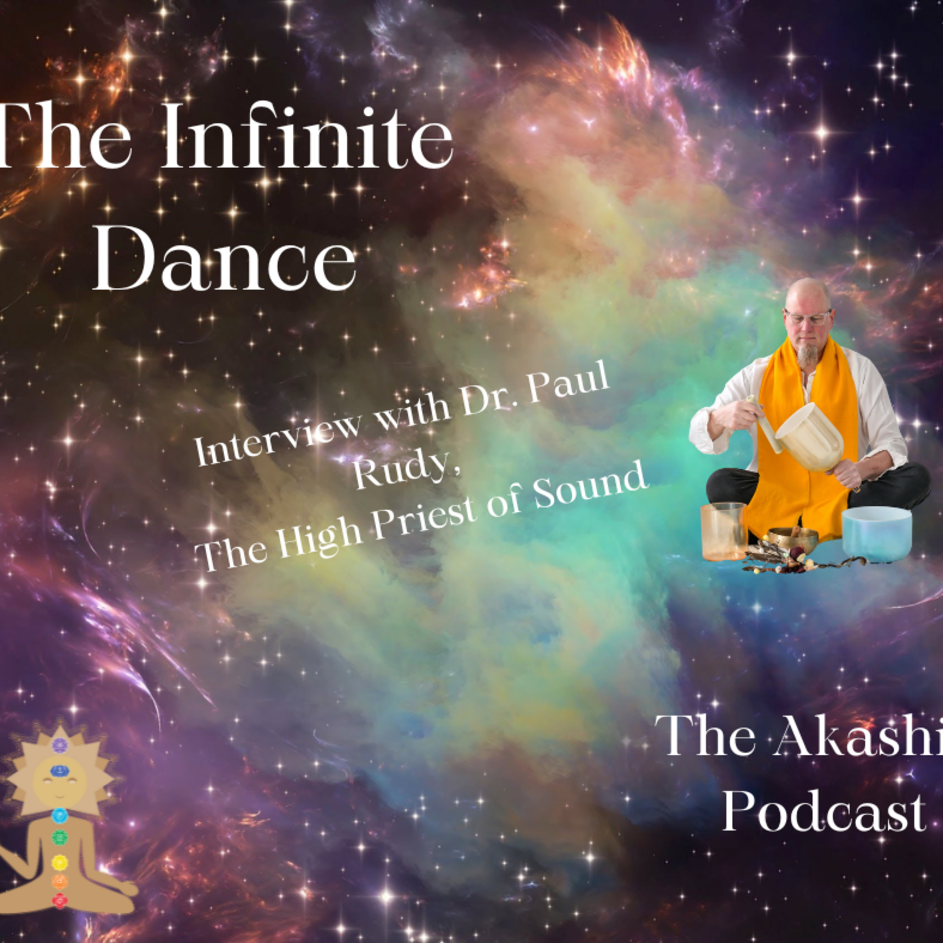 The Infinite Dance- The Akashic Podcast