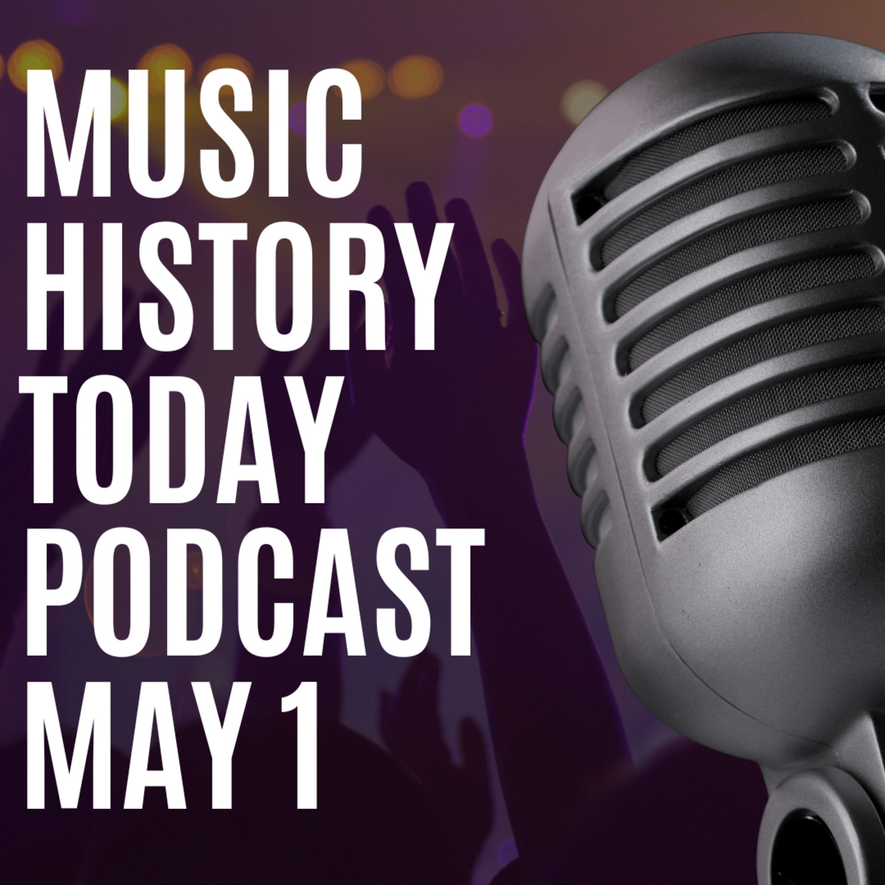 Mozart's Marriage of Figaro Debuts & LL Cool J Goes Acoustic: Music History Today Podcast May 1