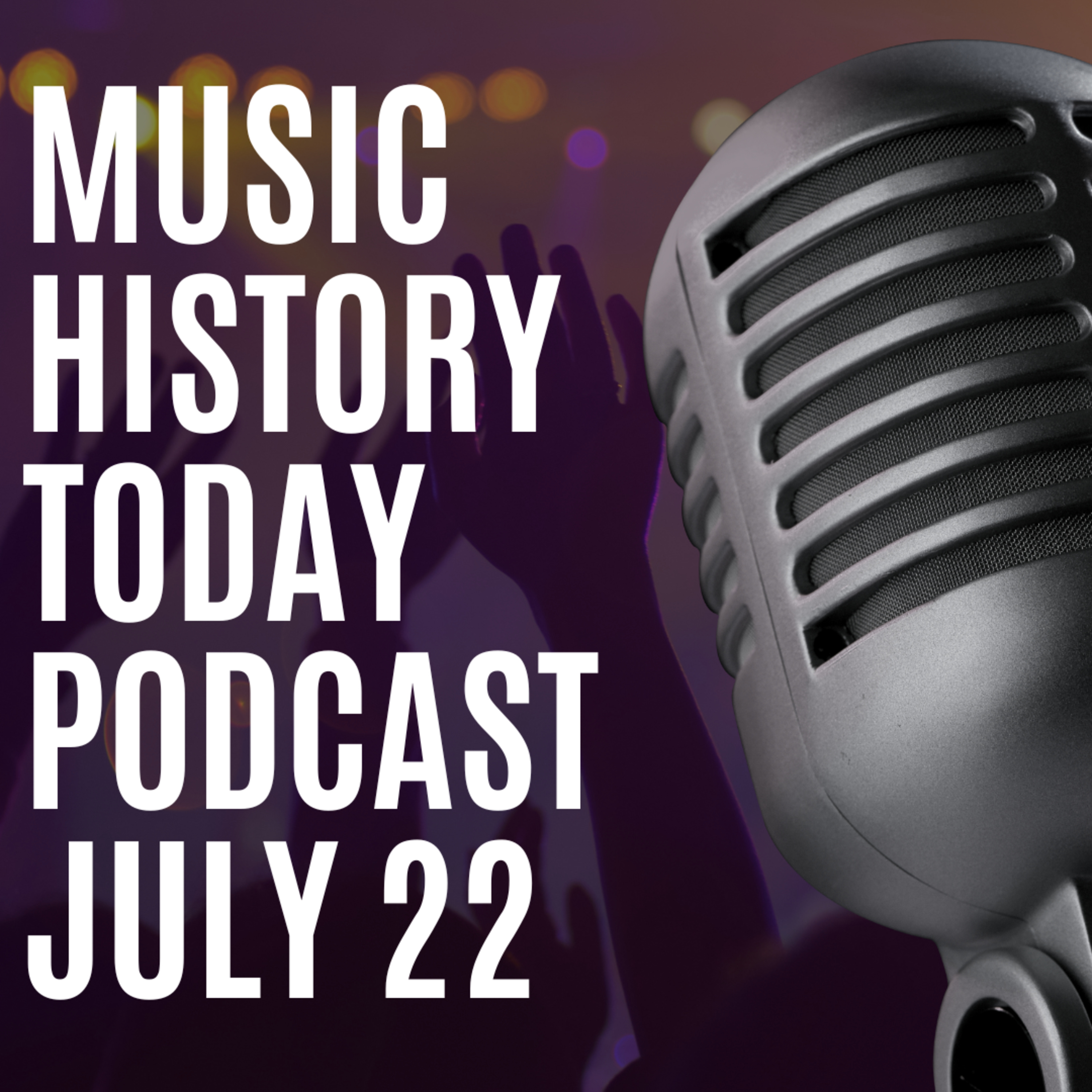 Woodstock '99 Begins - Music History Today Podcast July 22