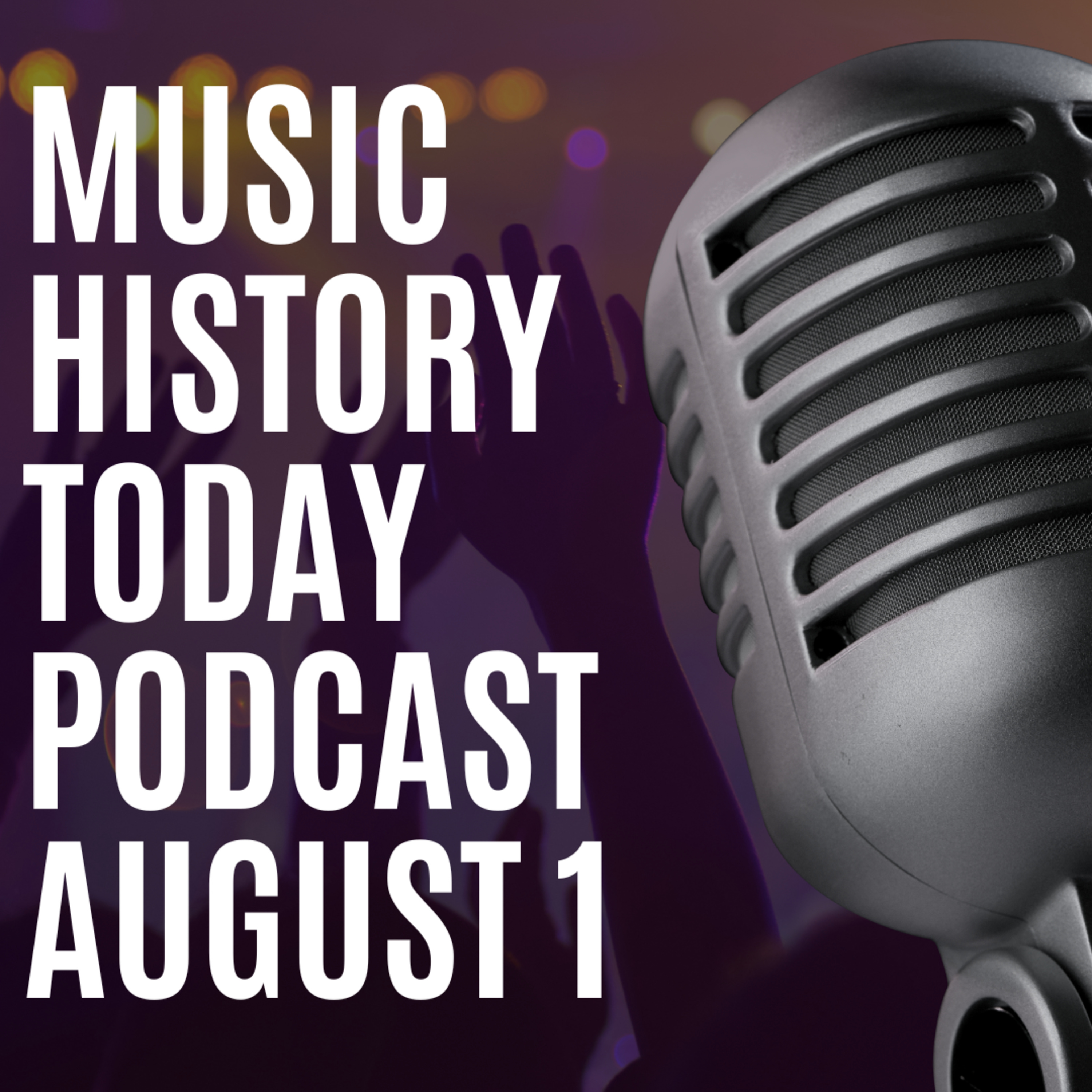 MTV Debuts, Pearl Jam Releases Jeremy Music Video: Music History Today Podcast August 1