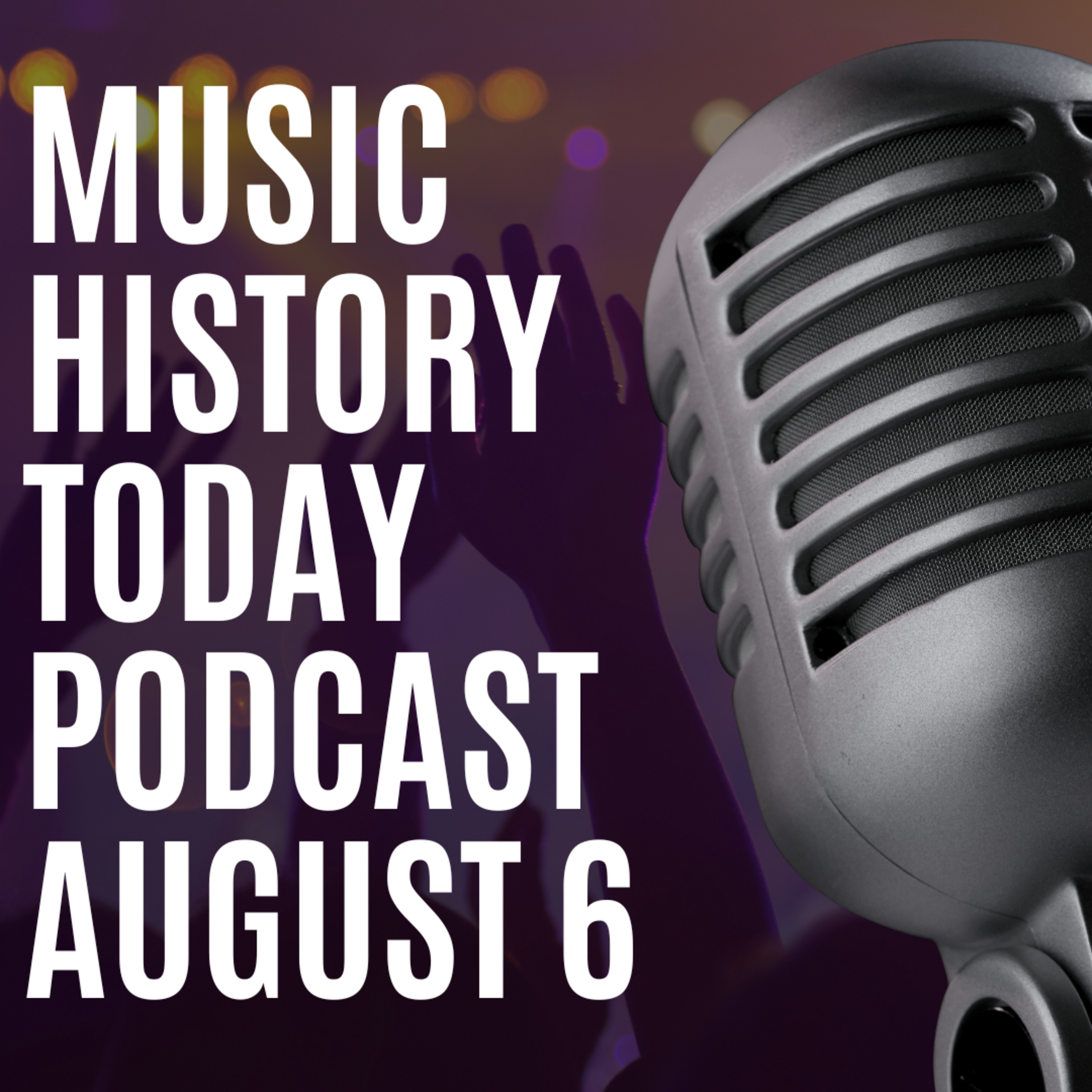 Hamilton Takes Its Shot & Yo MTV Raps premieres In America: Music History Today Podcast August 6