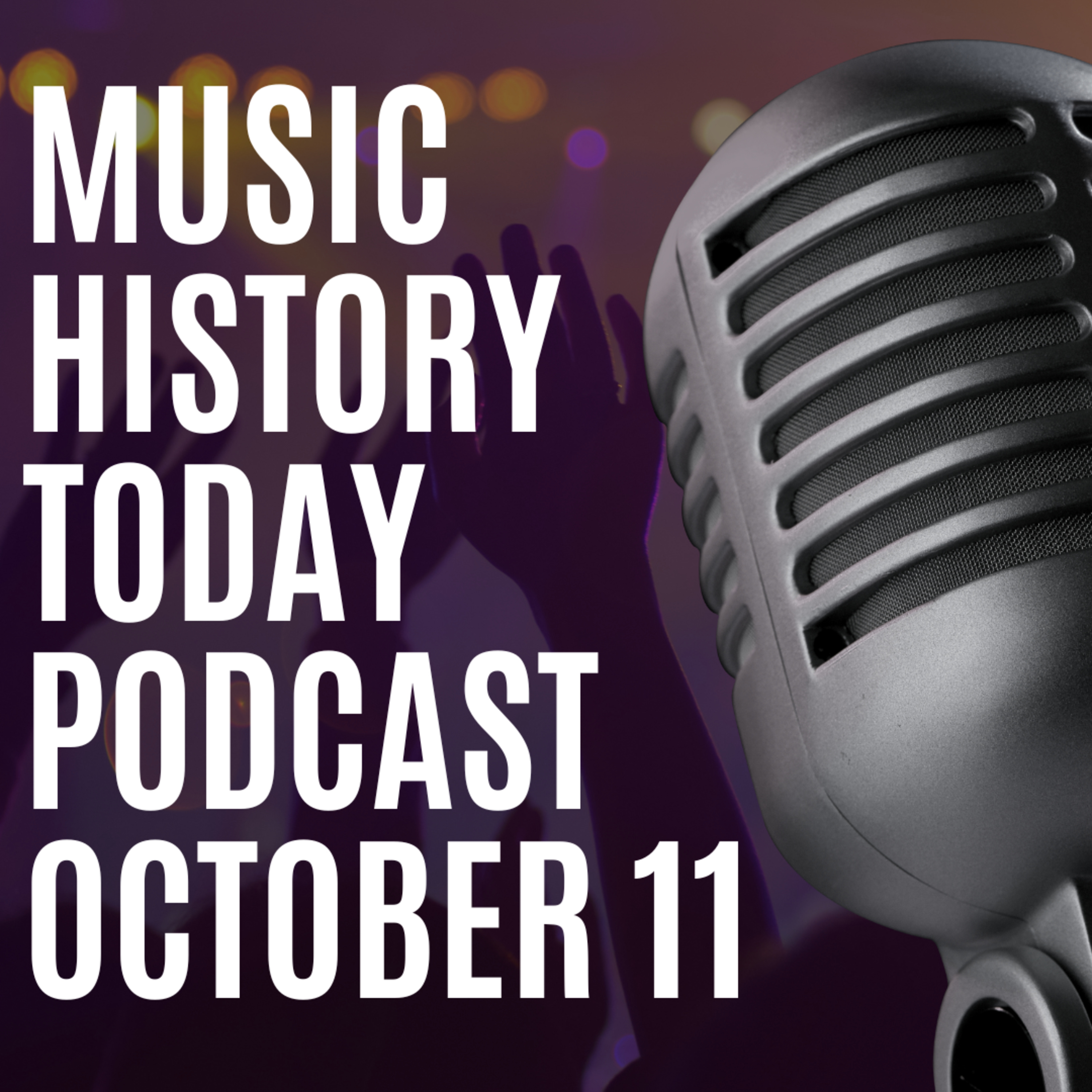 What Happened in Music History October 11: Janet & Michael Jackson -Music History Today Podcast