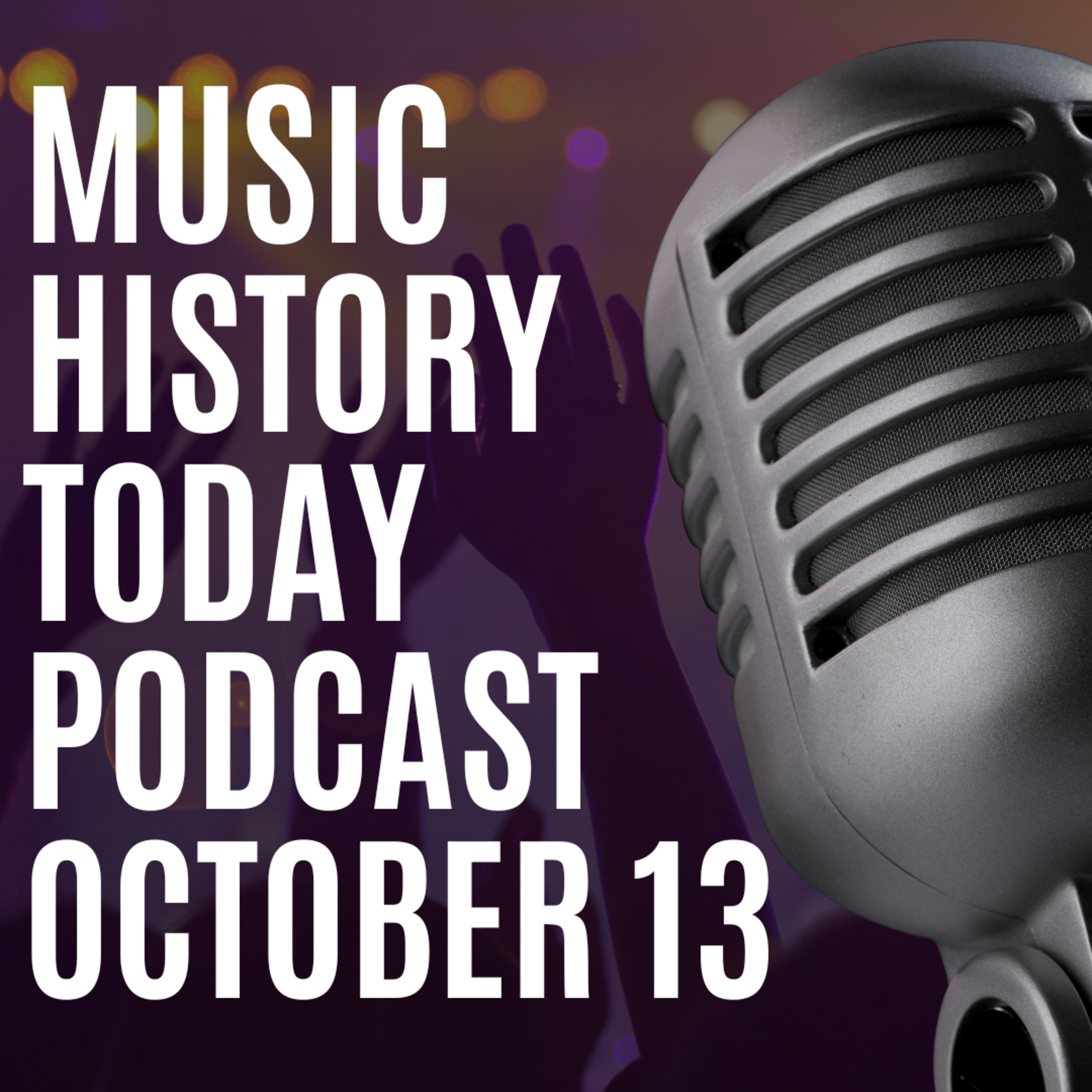 What Happened in Music History October 13: Taylor Swift Movie Released - Music History Today Podcast