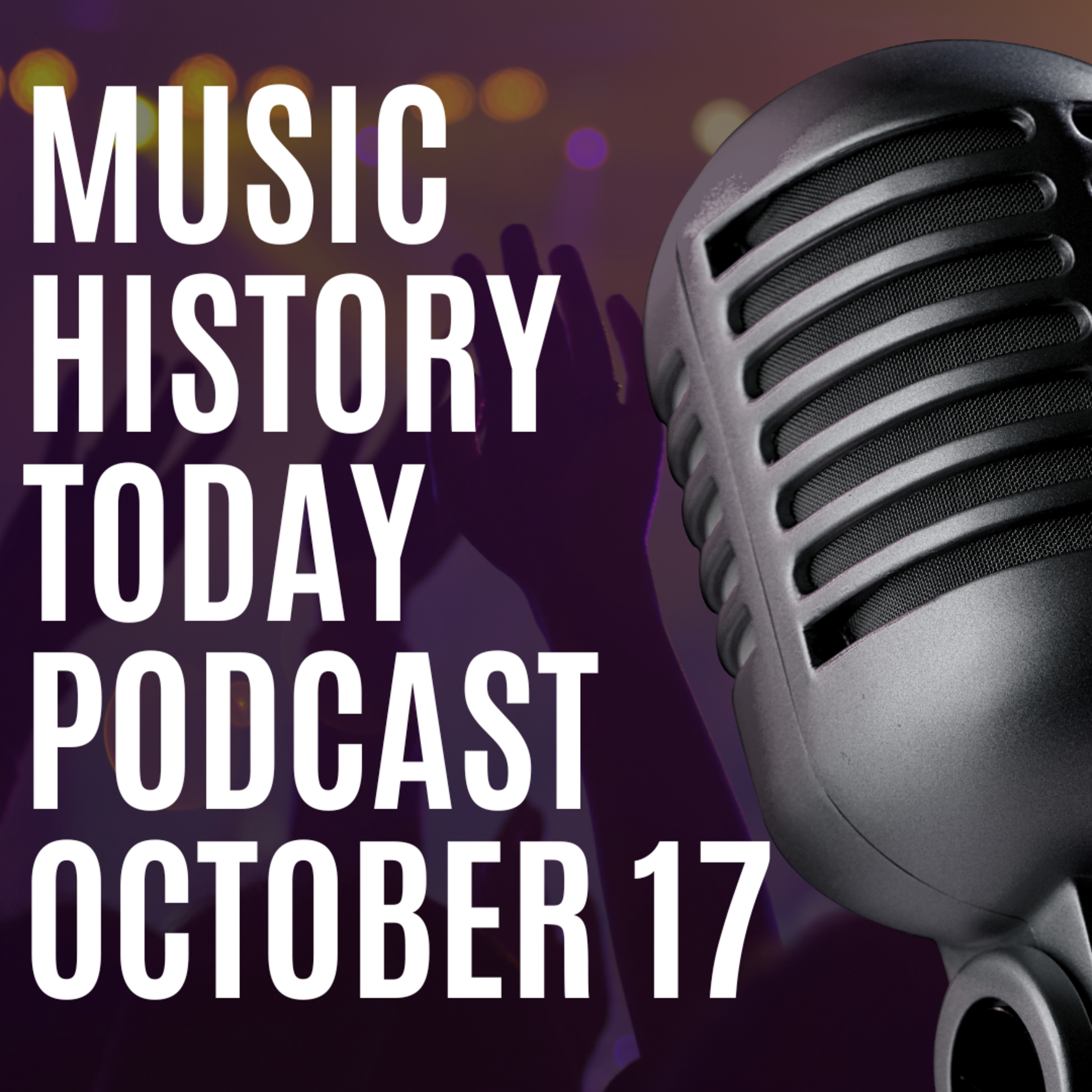 What Happened in Music History on October 17: Eminem is Born - Music History Today Podcast