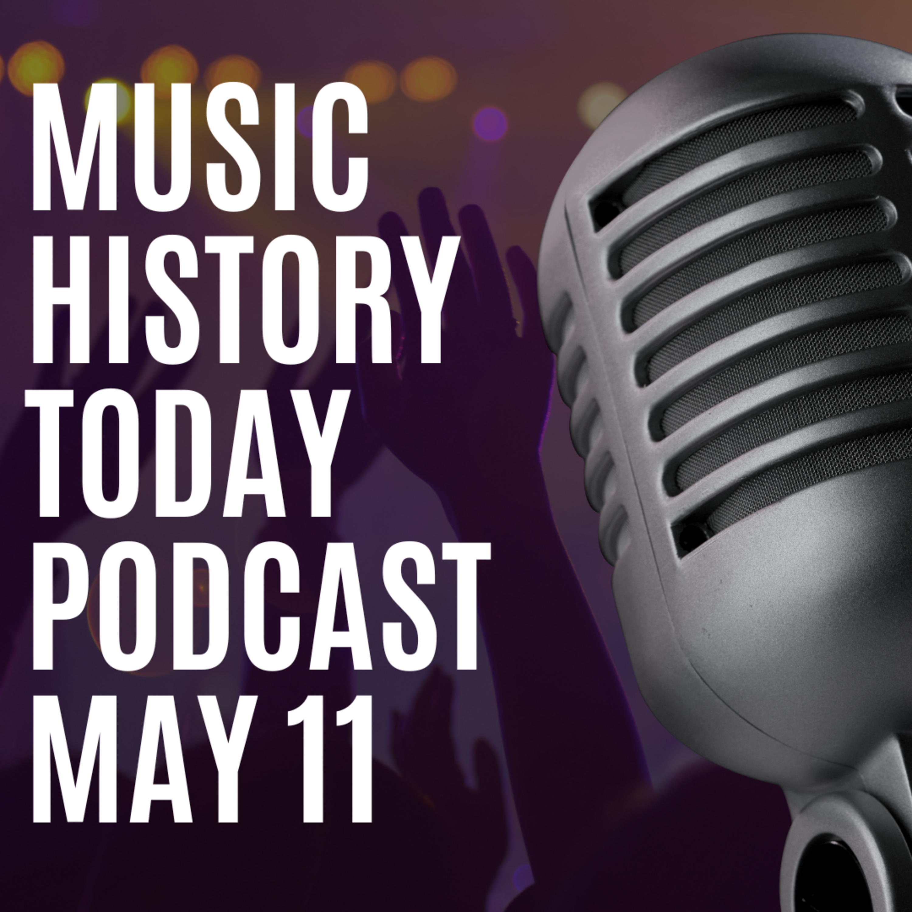Irving Berlin is born, Bob Marley & Noel Redding pass away: Music History Today Podcast May 11