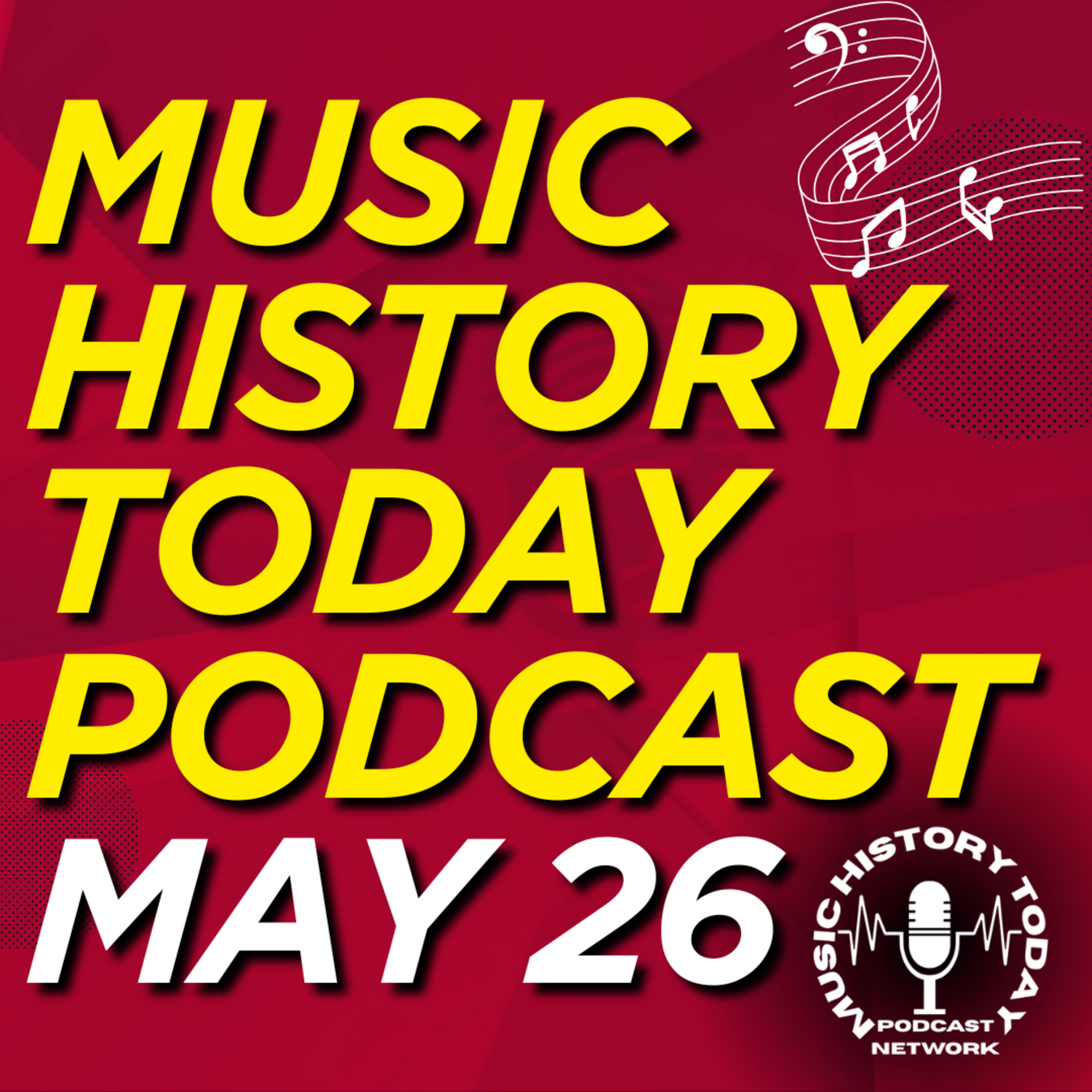 John Lennon & Yoko Ono Have a Bed-IN, Stevie Nicks Is Born: Music History Today Podcast May 26