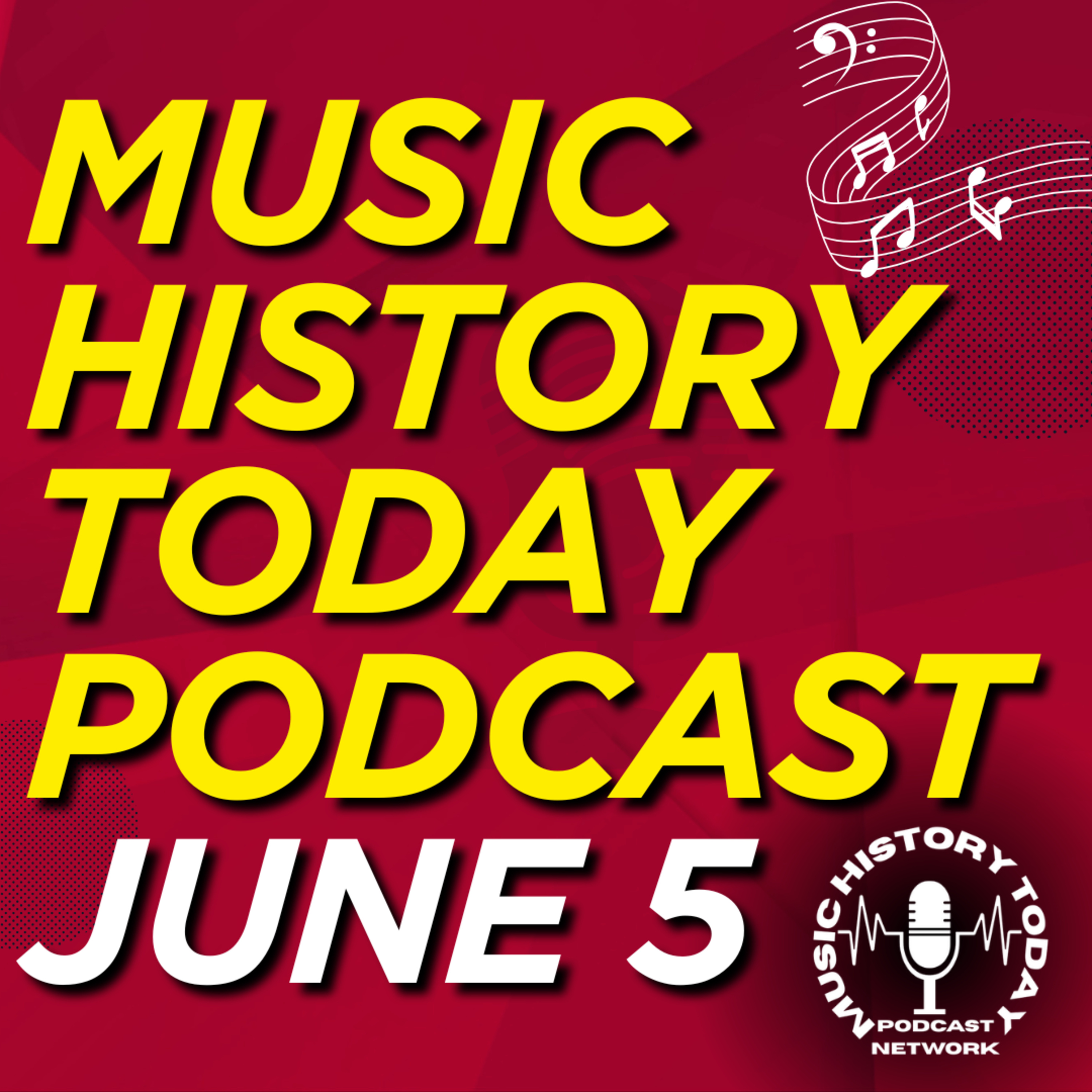 David Bowie Debuts But Not As David Bowie: Music History Today Podcast June 5