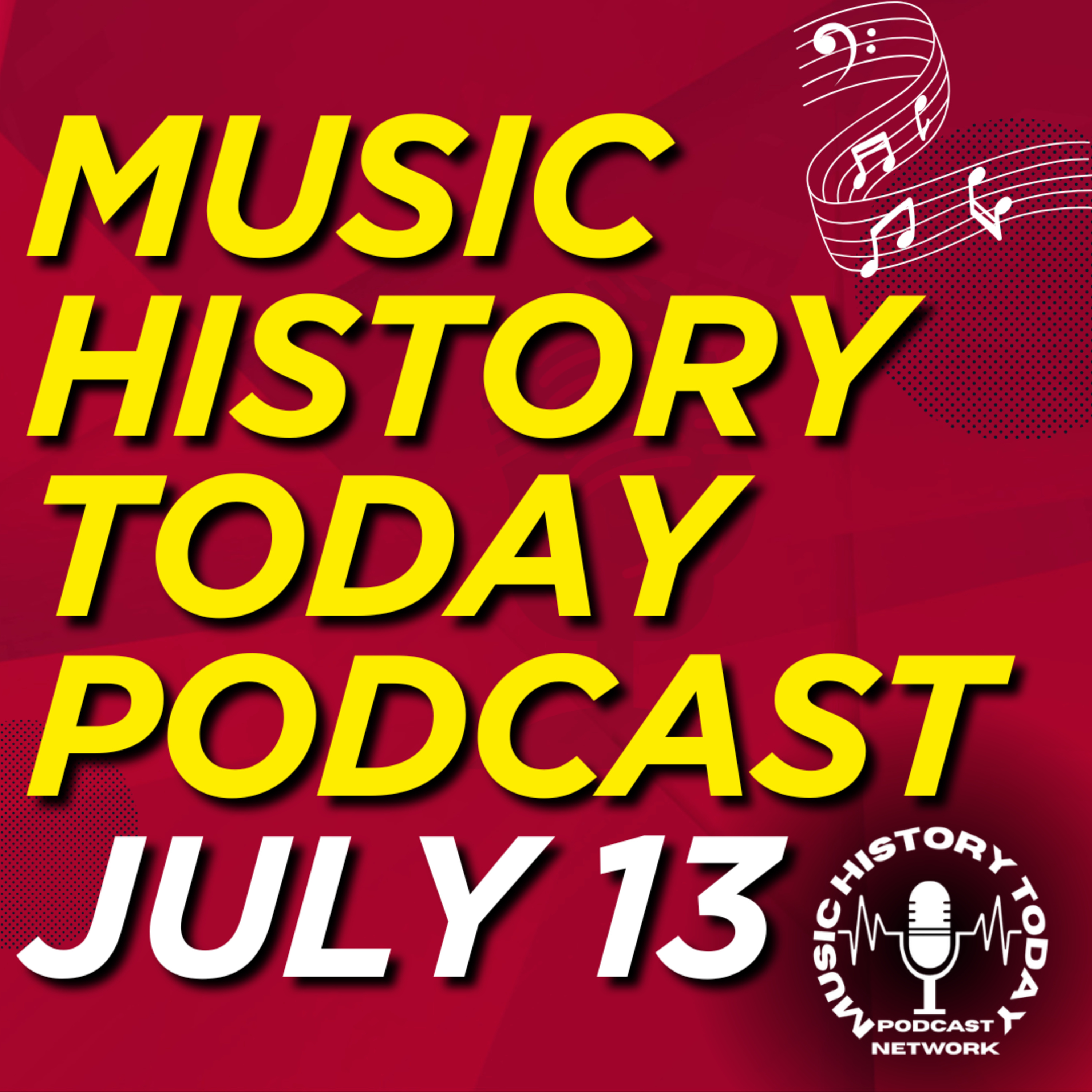 Queen & U2 Rock Live Aid, Marconi Gets a Patent: Music History Today Podcast July 13