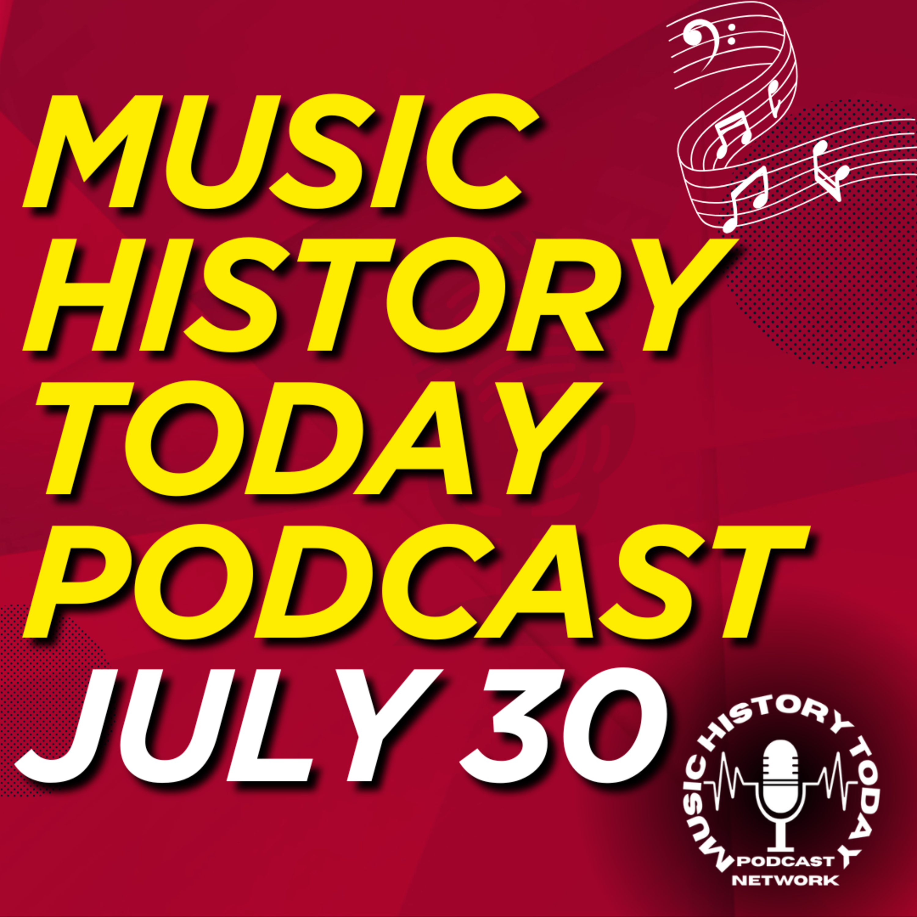 BBC's Iconic Music TV Show Top of the Pops Ends: Music History Today Podcast July 30