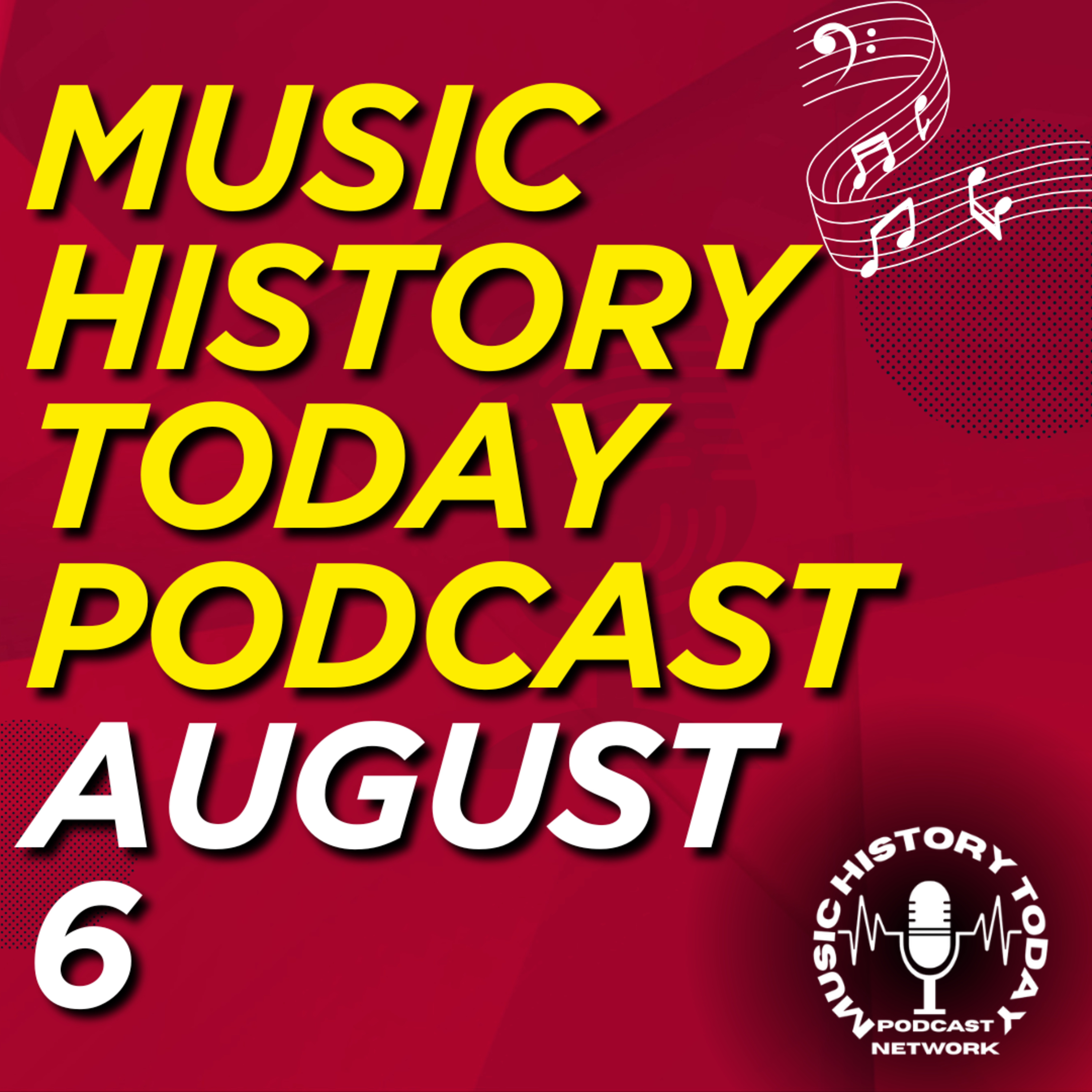 Hamilton Opens on Broadway & Yo MTV Raps Premieres In America: Music History Today Podcast August 6