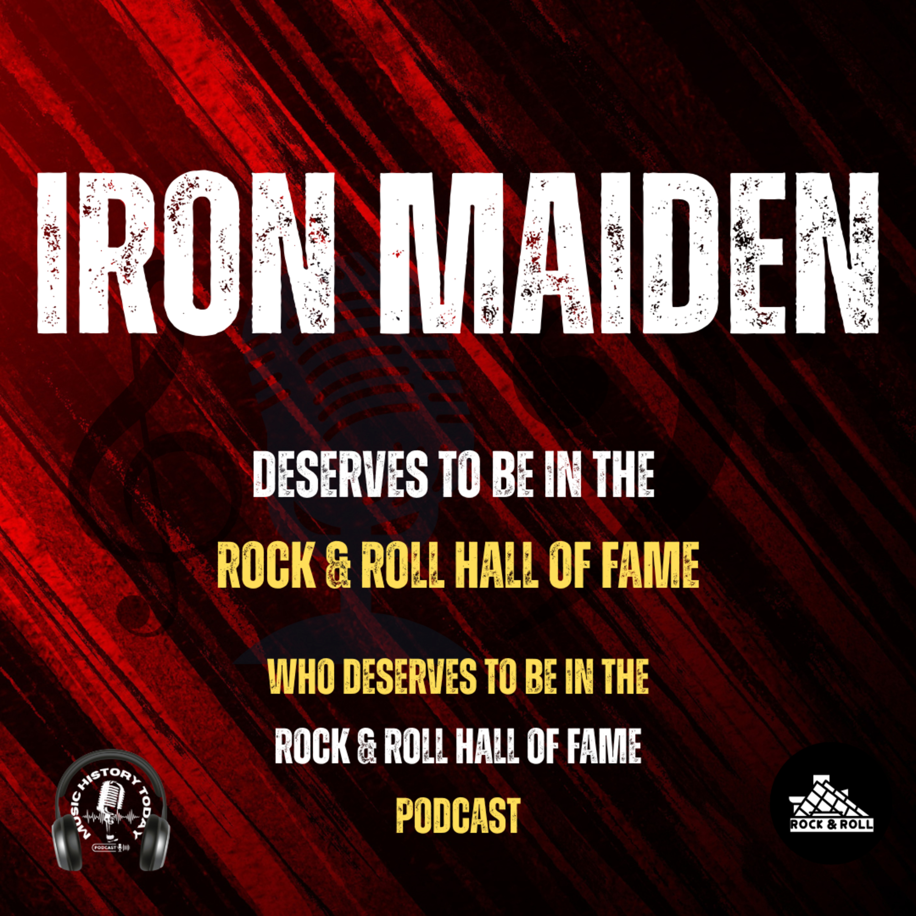 Iron Maiden Should Be In Next Year's Rock & Roll Hall of Fame Class: Music Halls of Fame Podcast