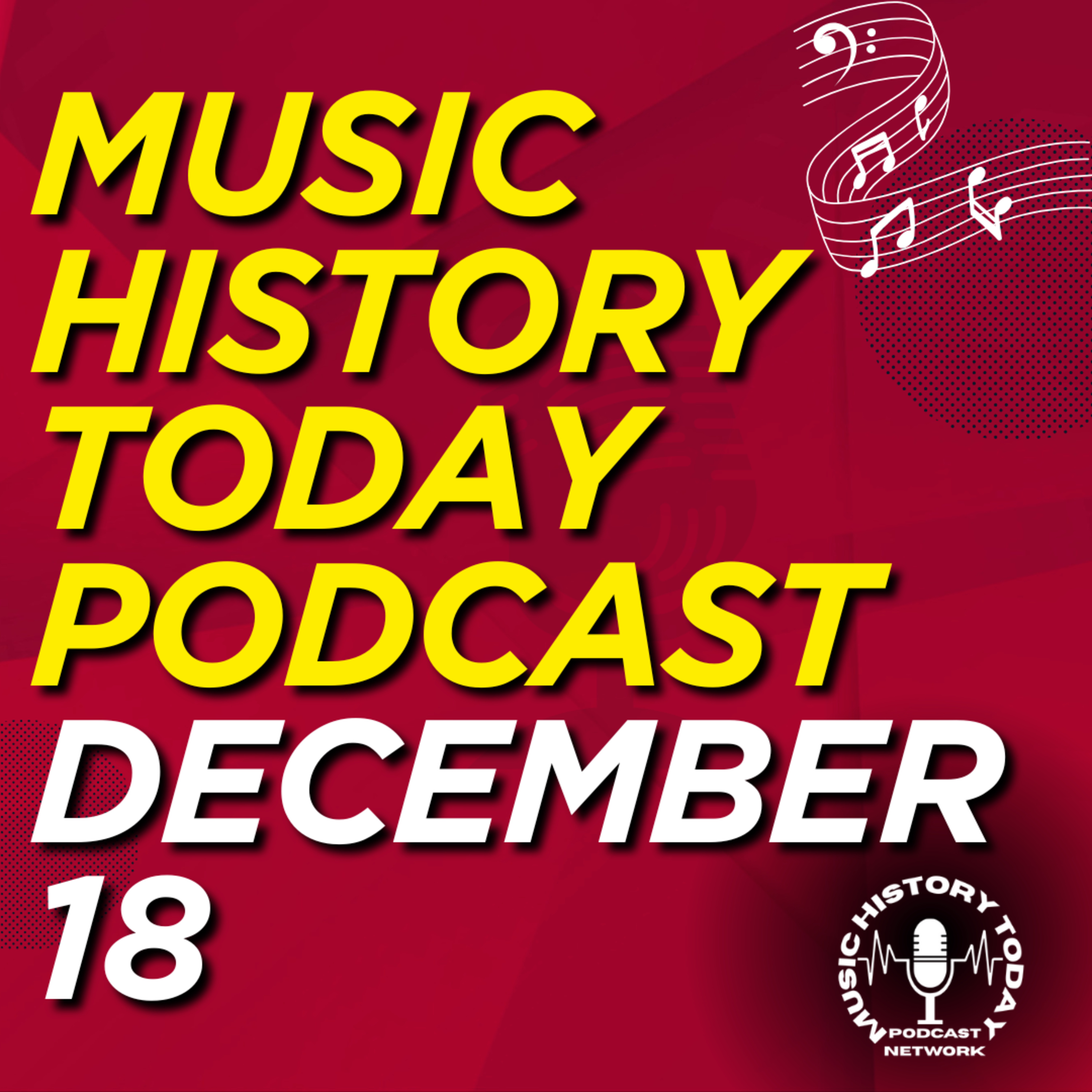 Keith Richard is Born & Will Never Die (probably): Music History Today Podcast December 18