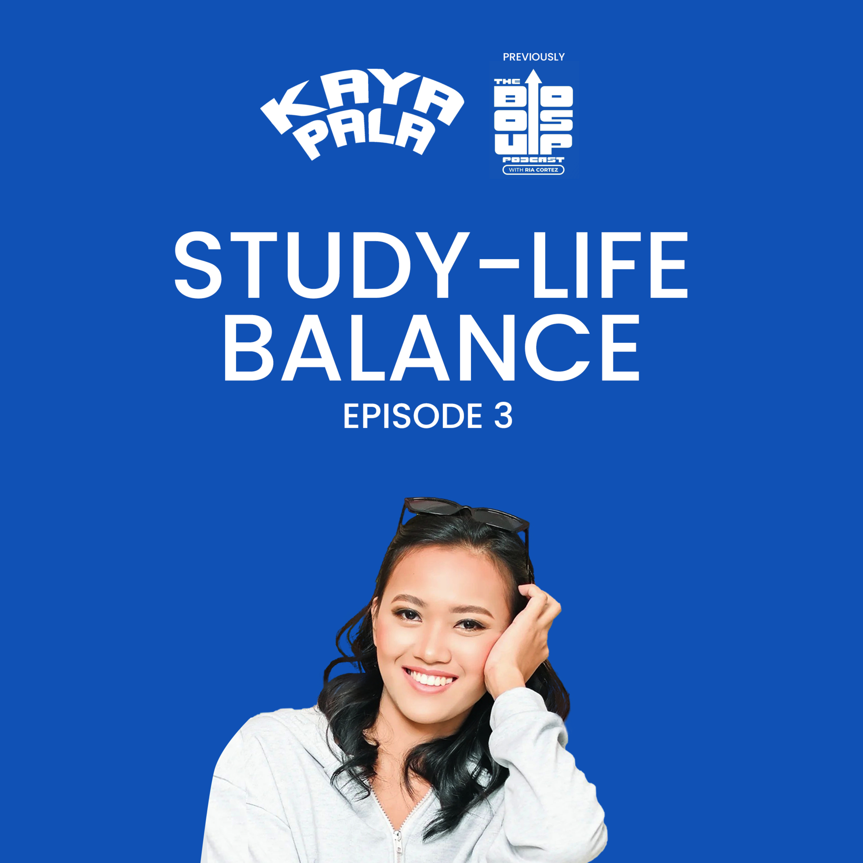Study-Life Balance | Episode 3 episode artwork