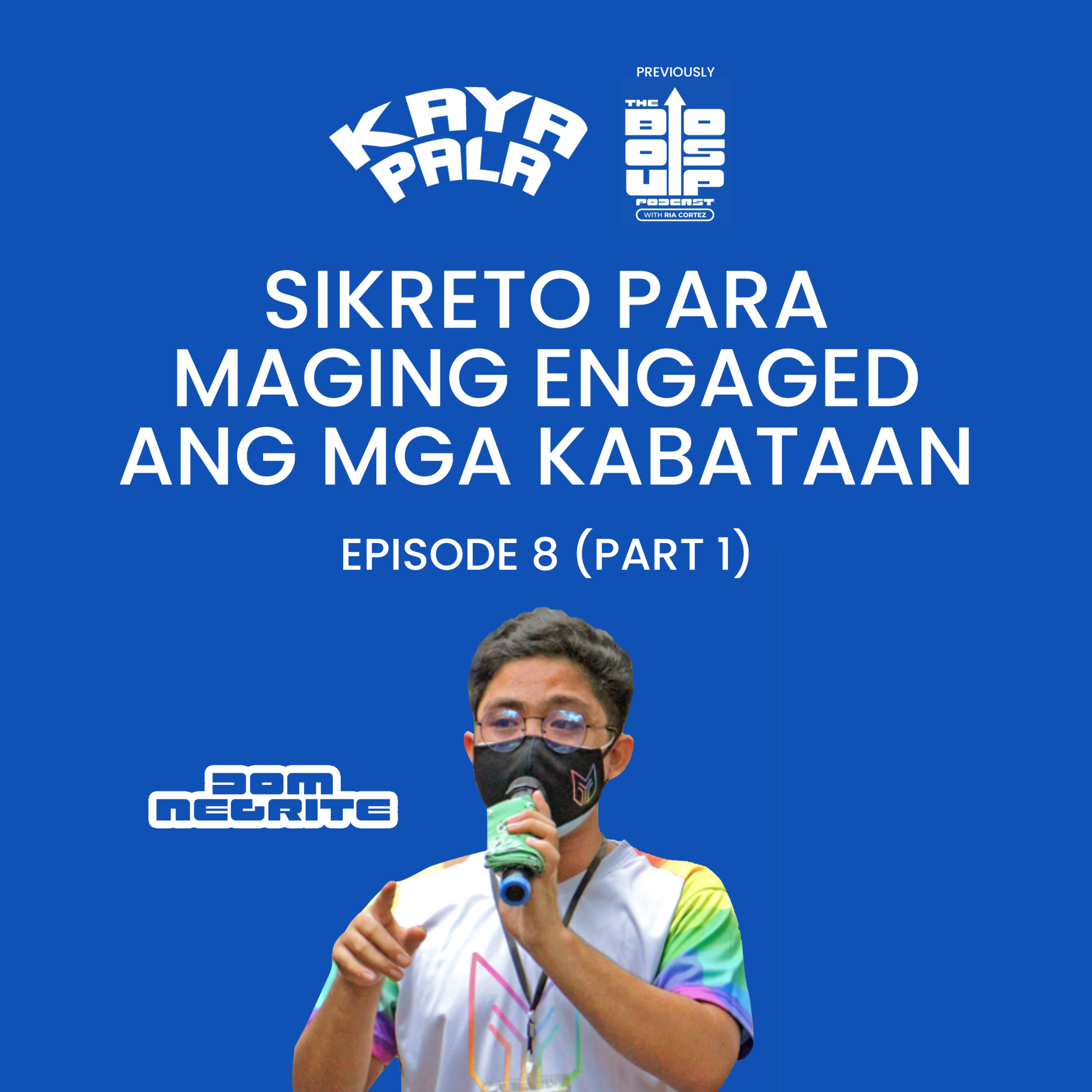 Sikreto Para Maging Engaged Ang Mga Kabataan | Episode 8 (Part 1) episode artwork