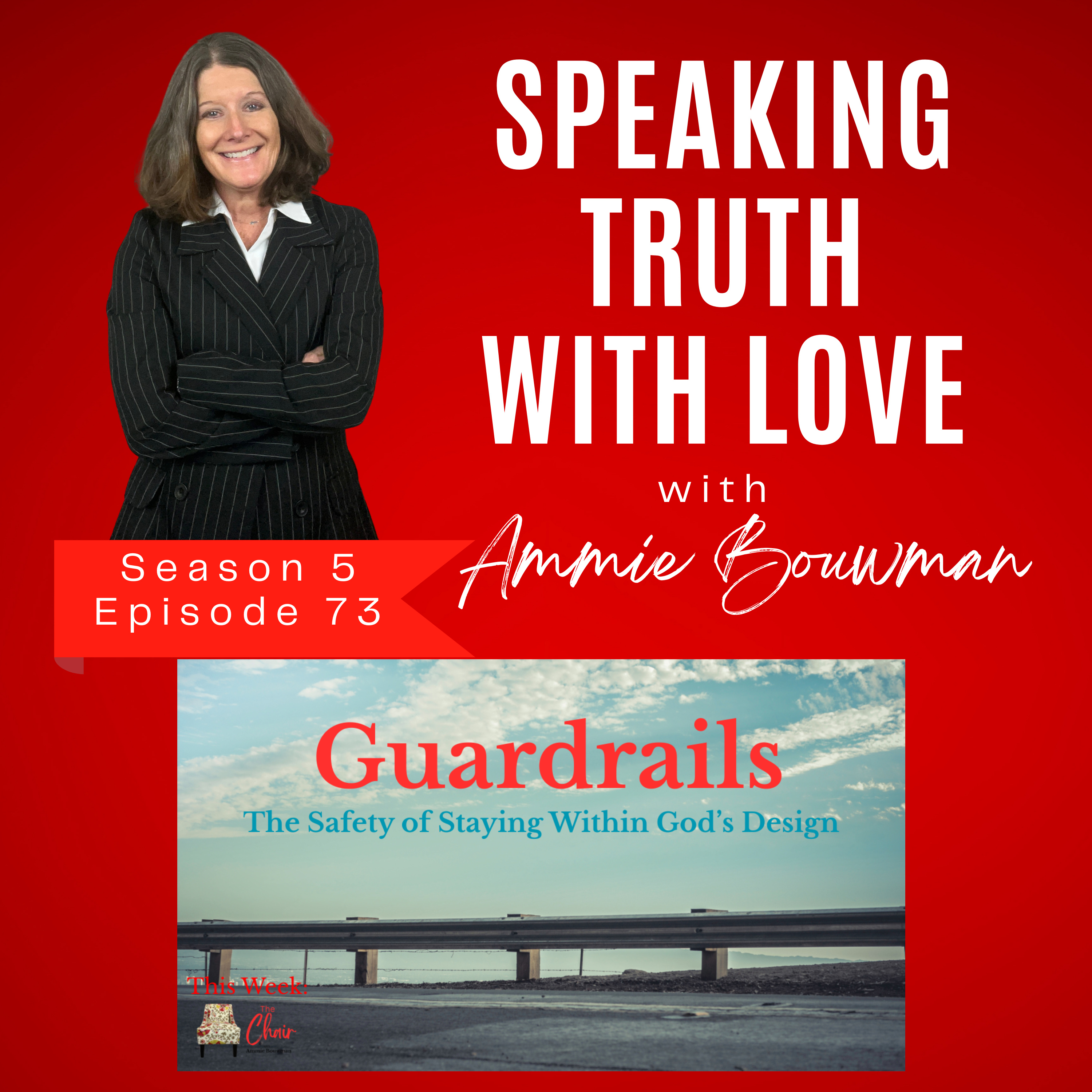 Guardrails: The Safety of Staying Within God's Design