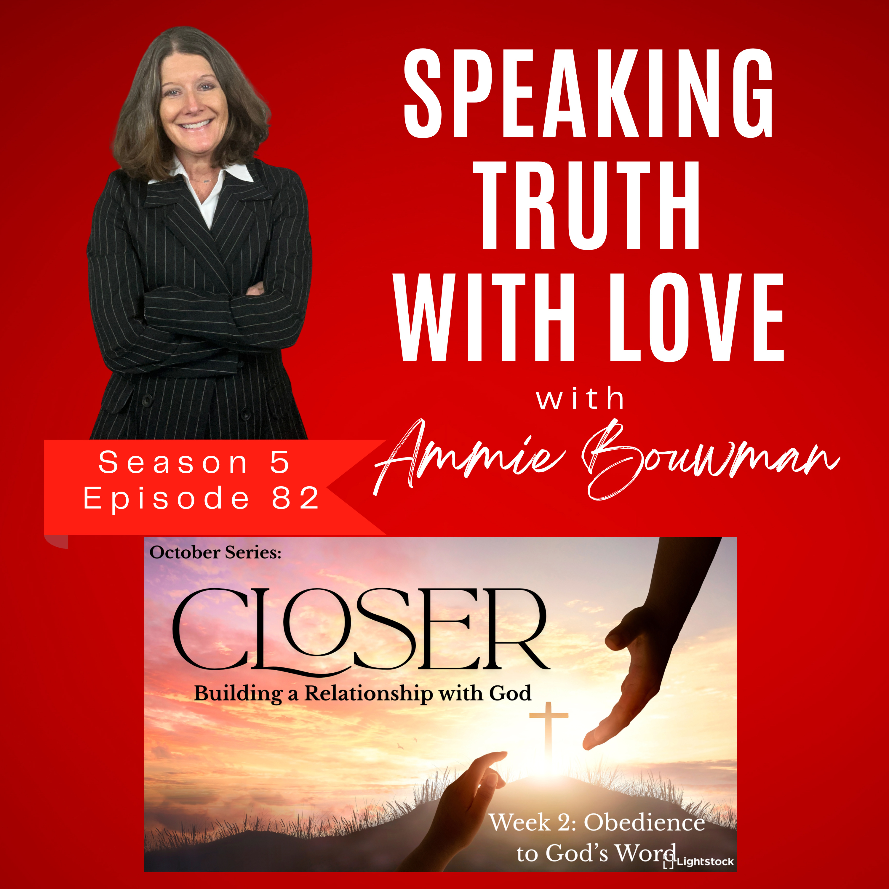 Closer - Building a Relationship with God Week 2: Obedience to God's Word