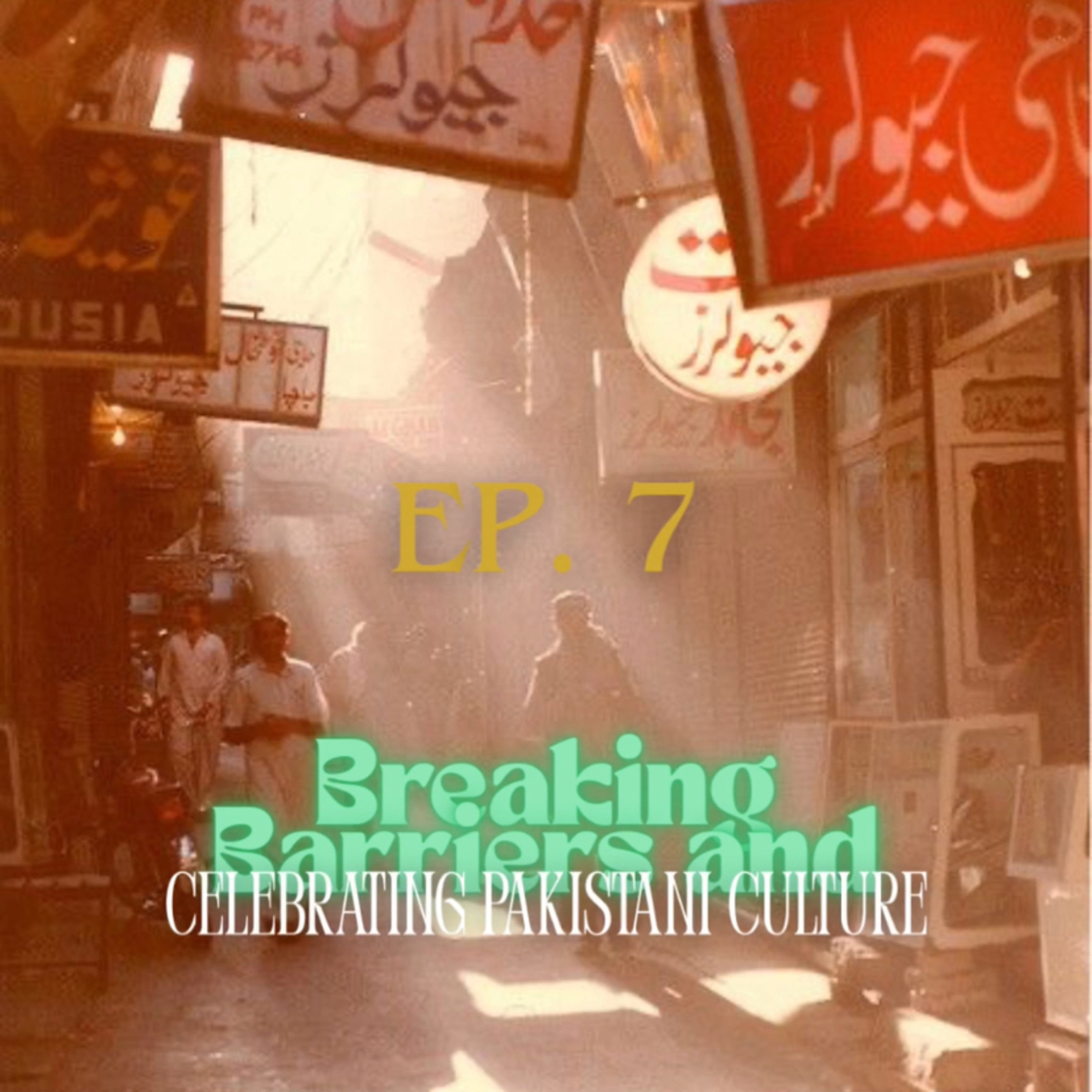 Breaking Barriers and Celebrating Pakistani Culture