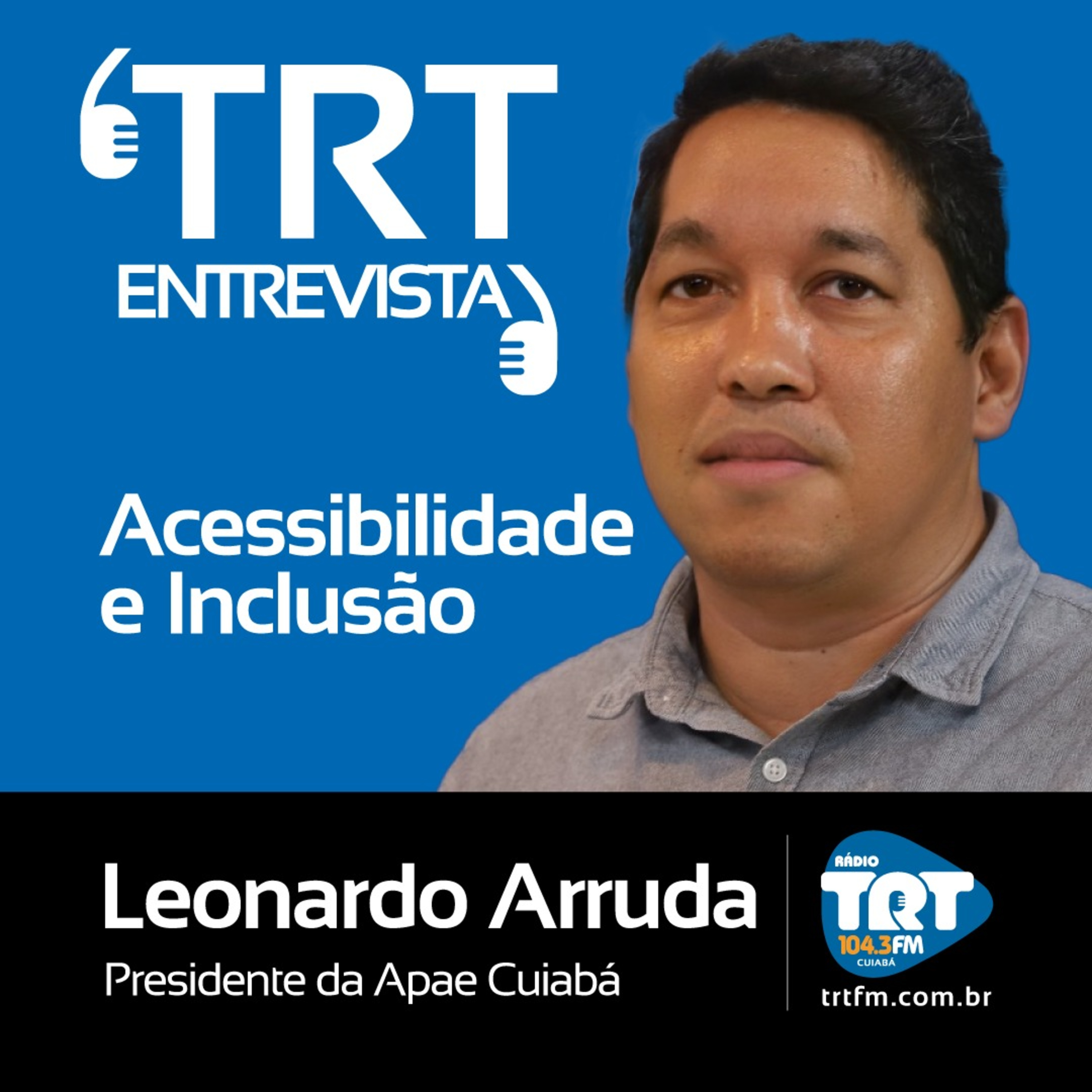 Acessibilidade e Inclusão - Leonardo Arruda