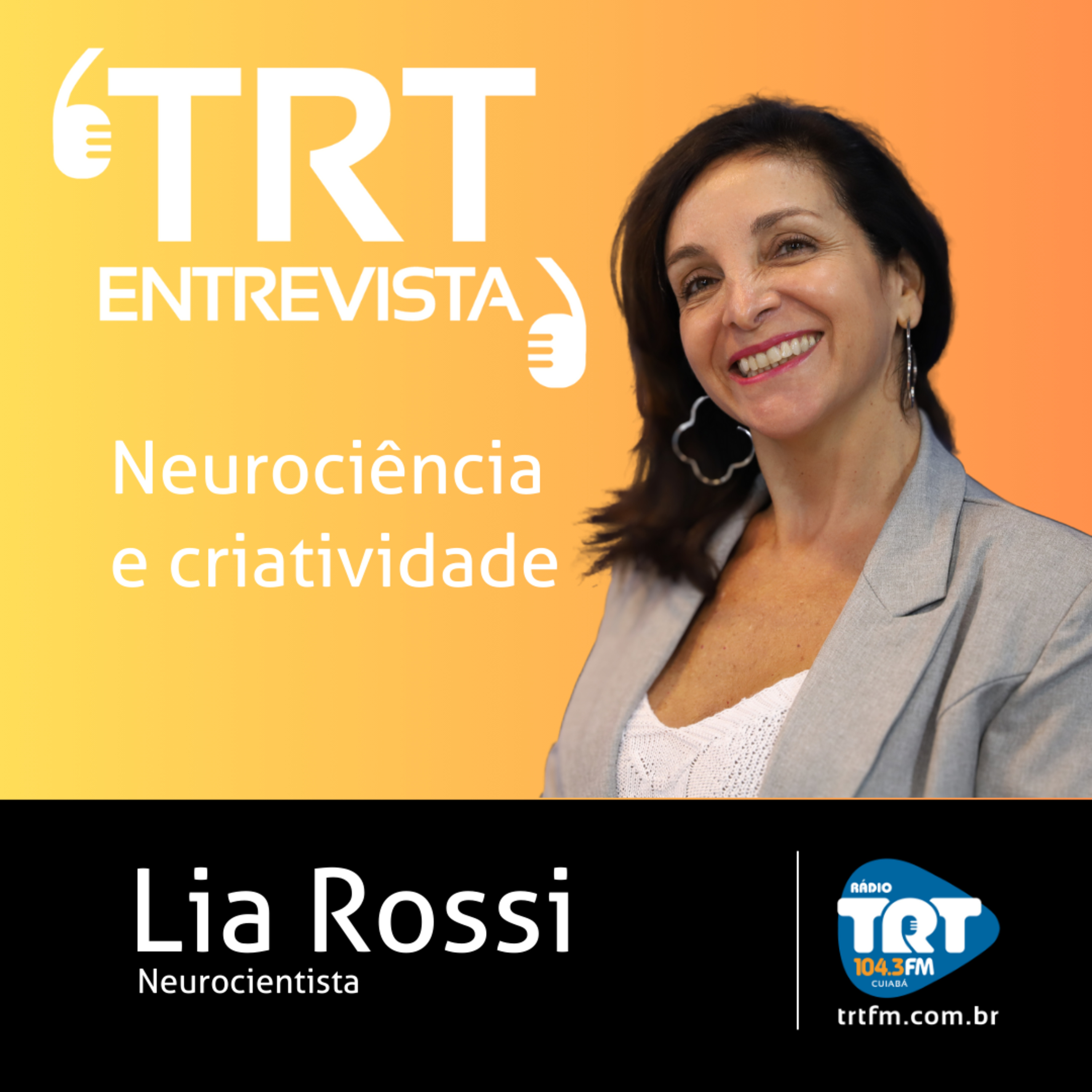 Neurociência e criatividade - Lia Rossi