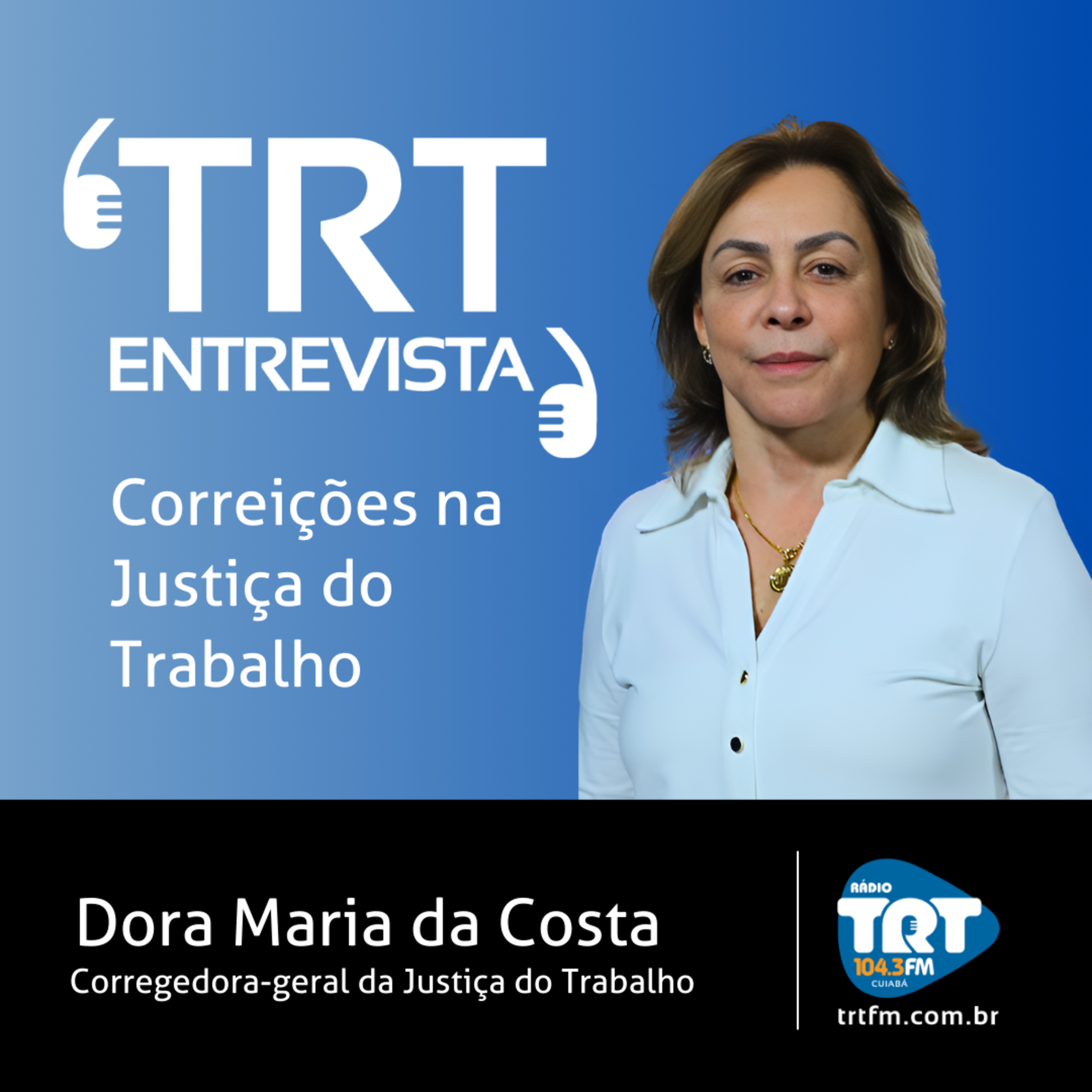 Correições na Justiça do Trabalho - Dora Maria da Costa