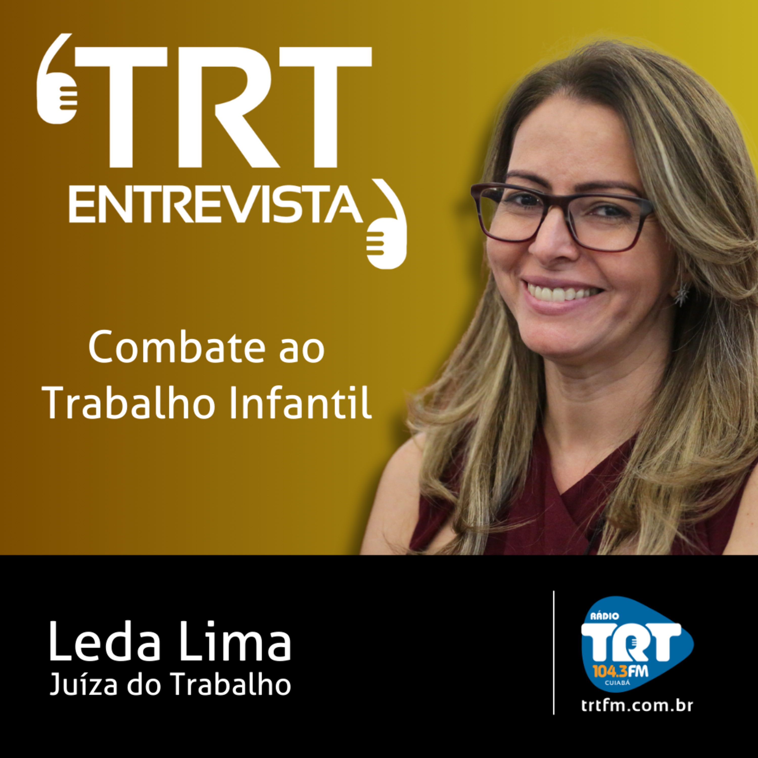 Combate ao Trabalho Infantil - Leda Lima