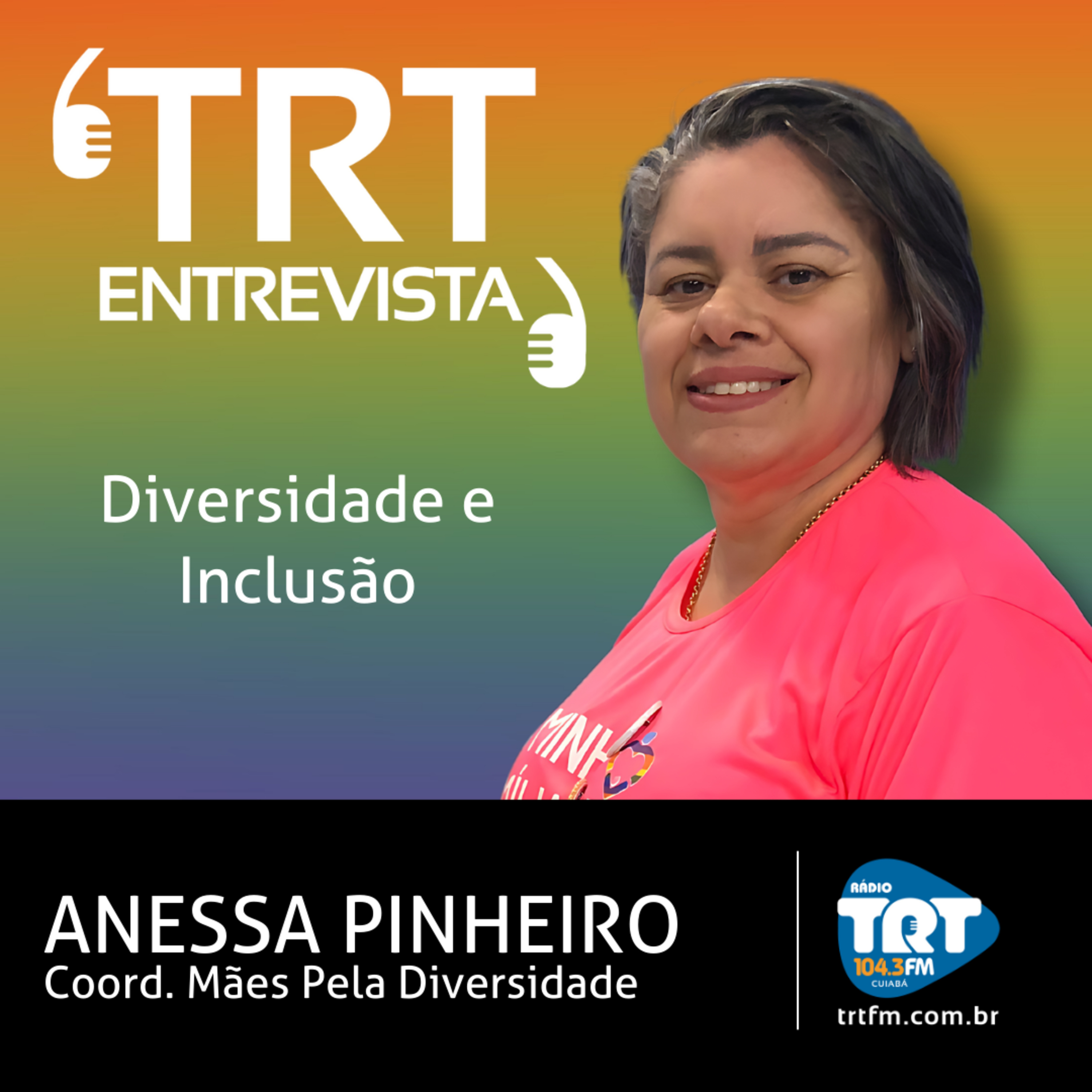 Diversidade e inclusão - Anessa Pinheiro
