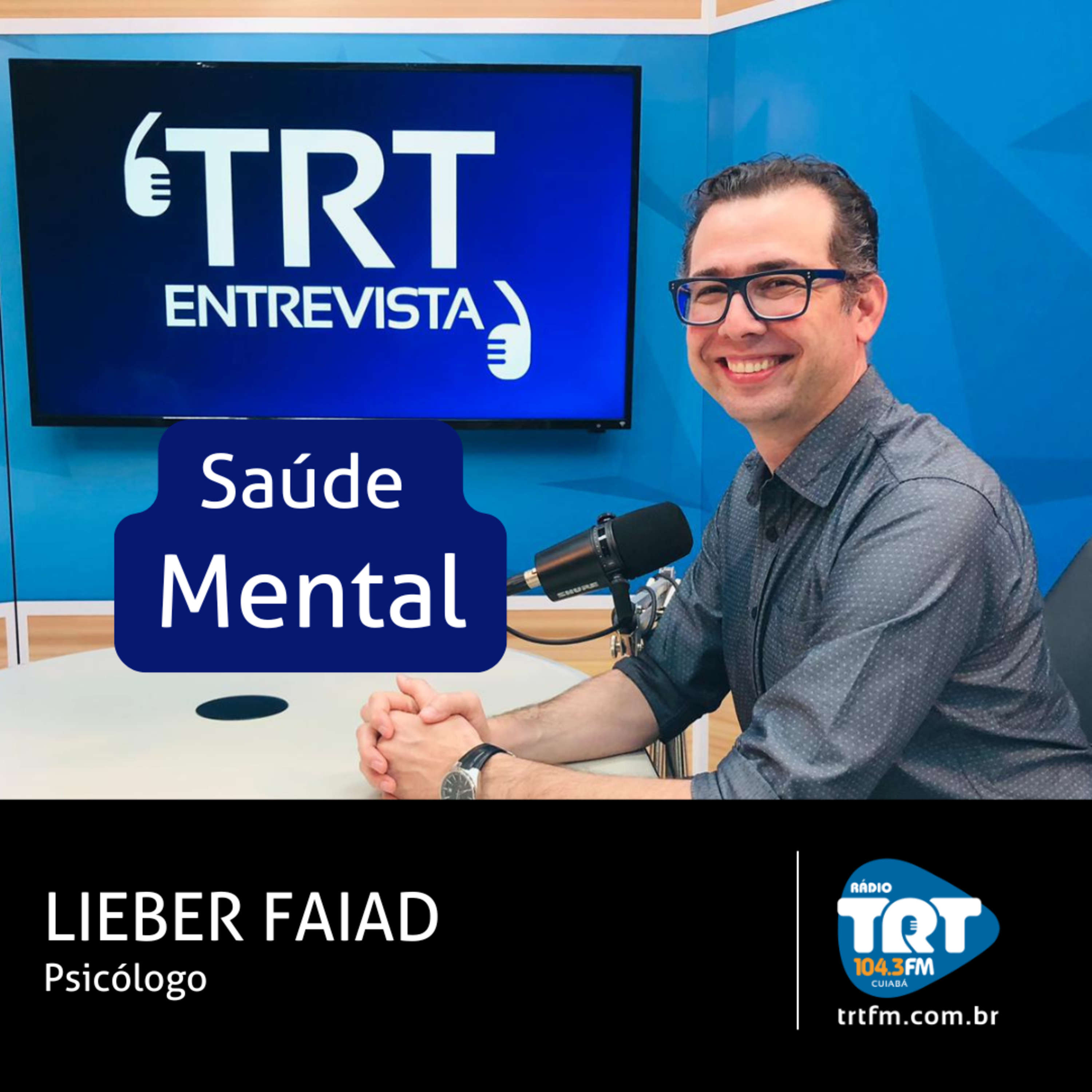 Saúde Mental - Lieber Faiad