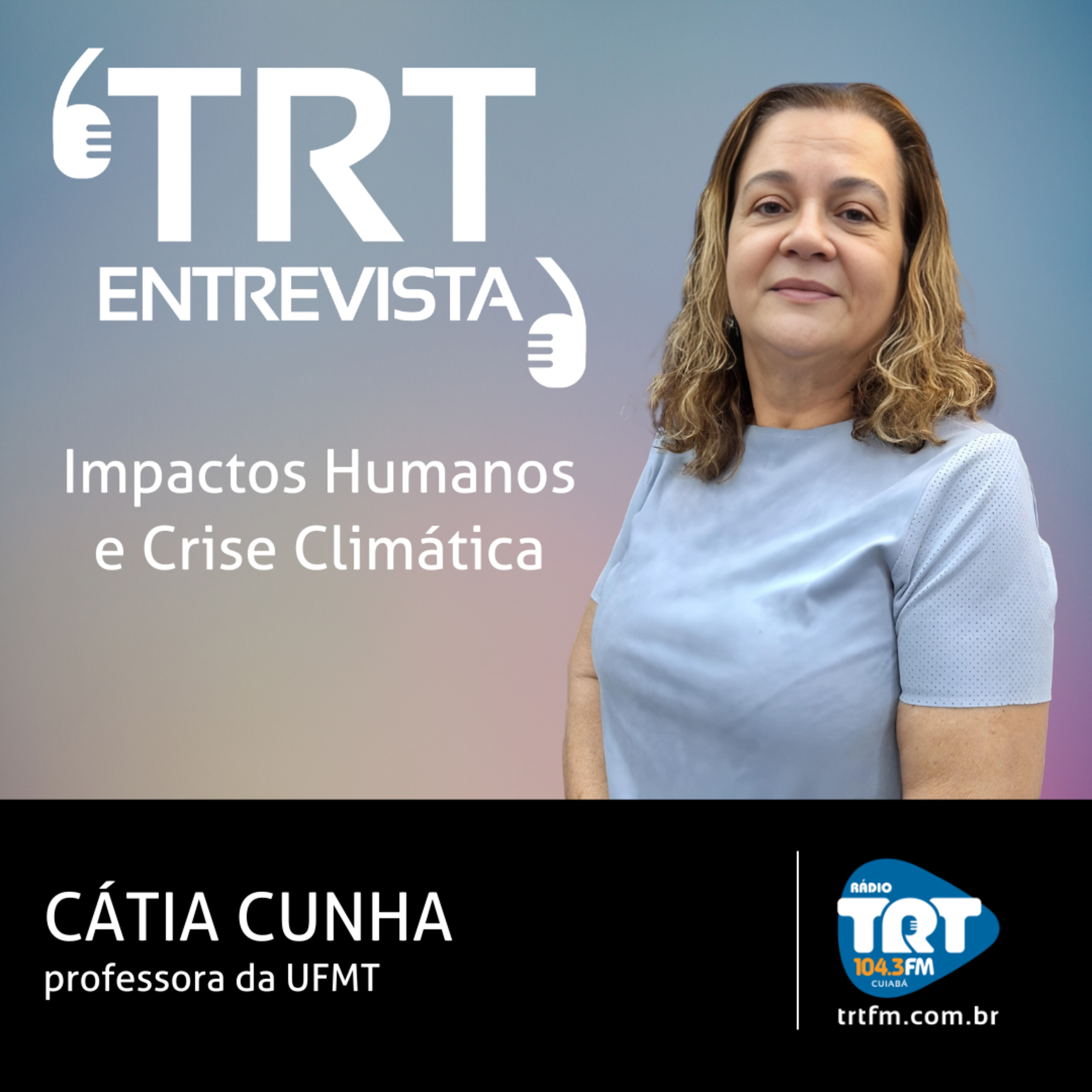 Impactos Humanos e Crise Climática - Cátia Cunha