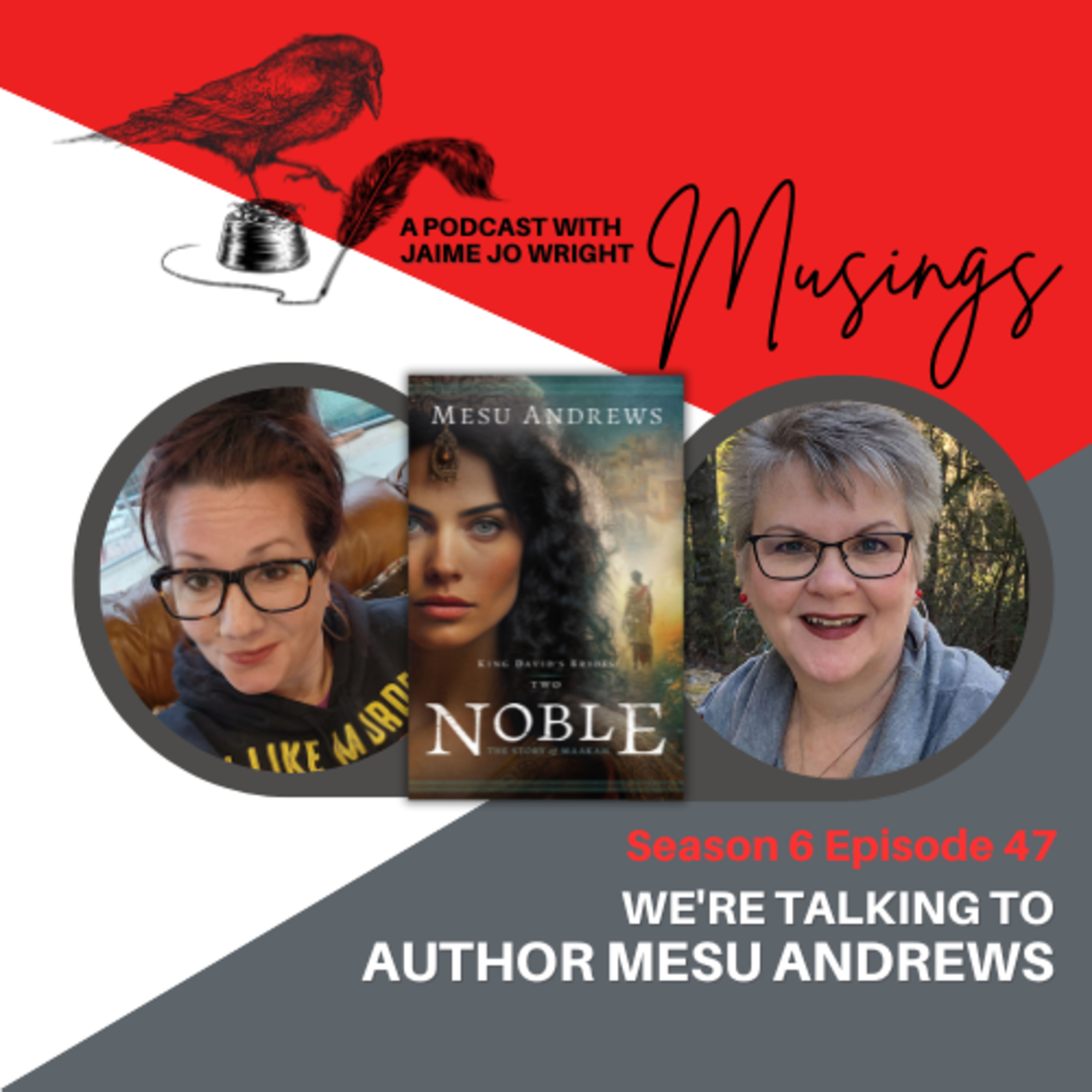 Bringing Ancient Stories to Life: Biblical Fiction Unveiled - with Author Mesu Andrews