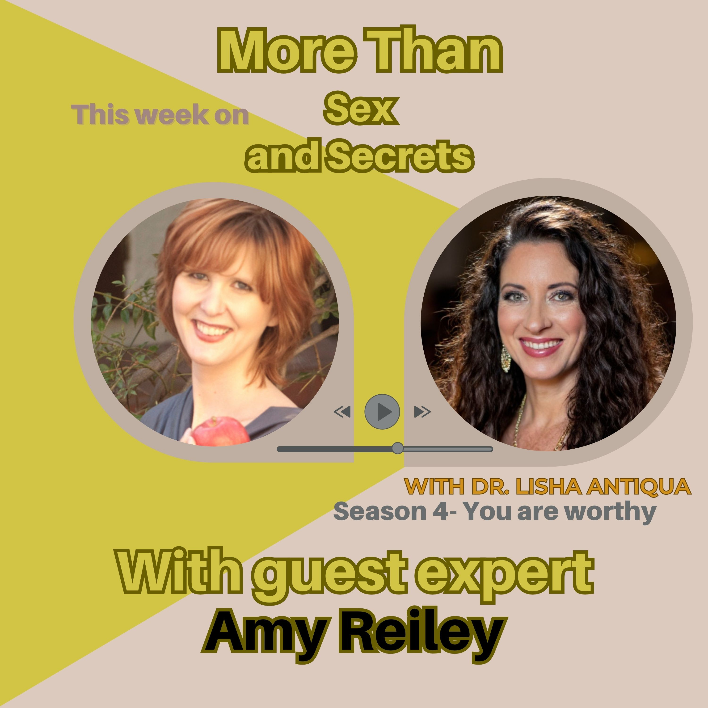 More Than Sex and Secrets