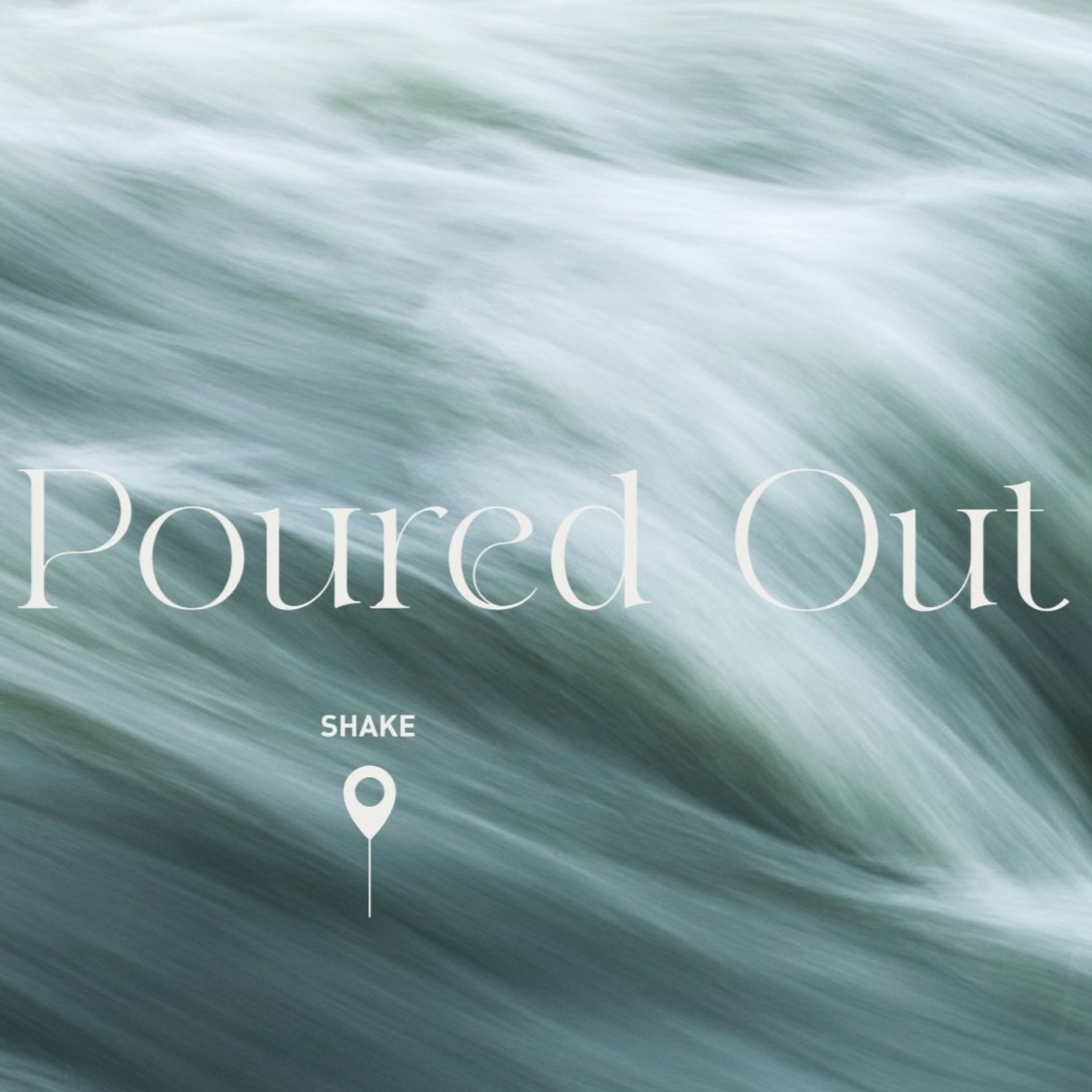 Poured Out - Part 2