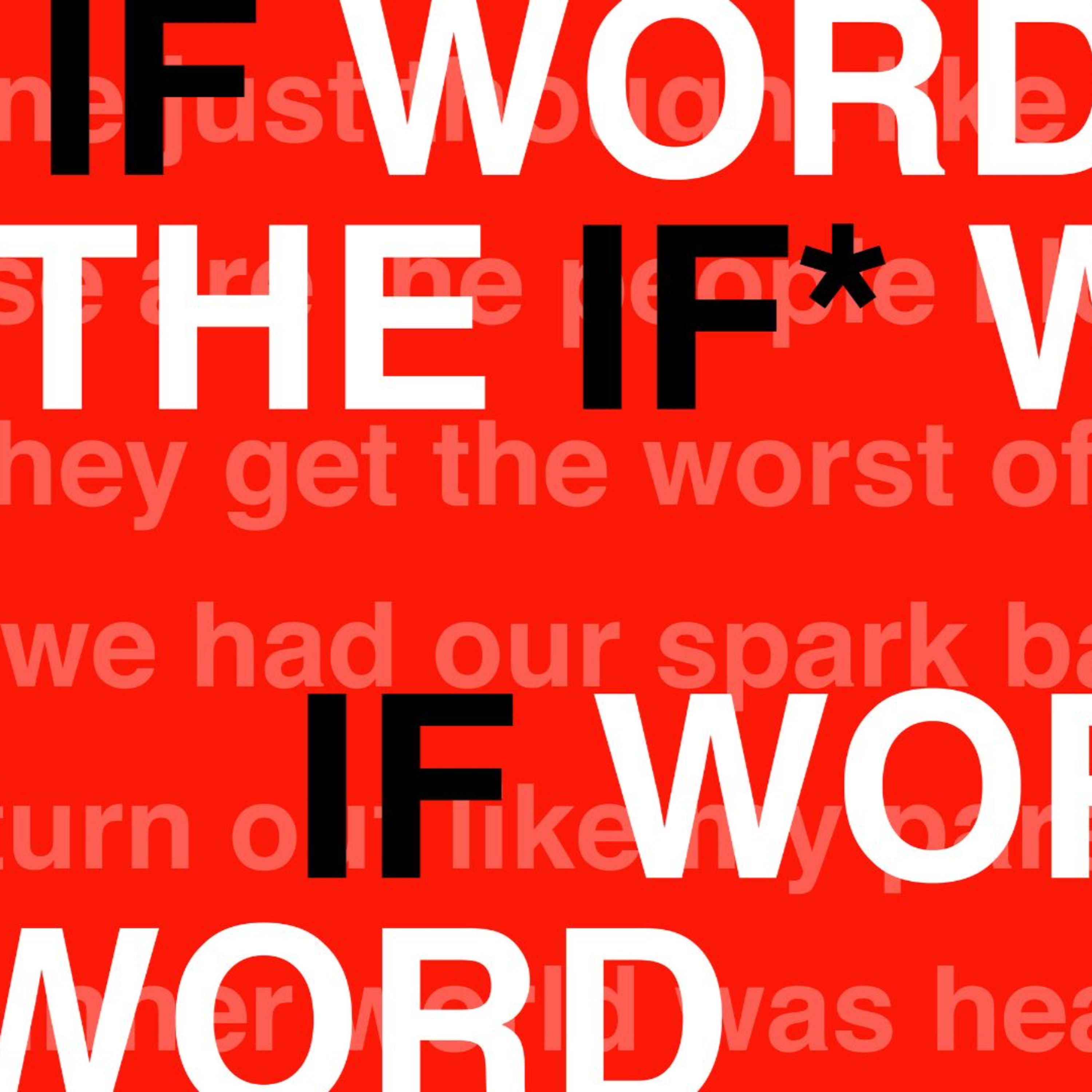 The IF word - pt 1