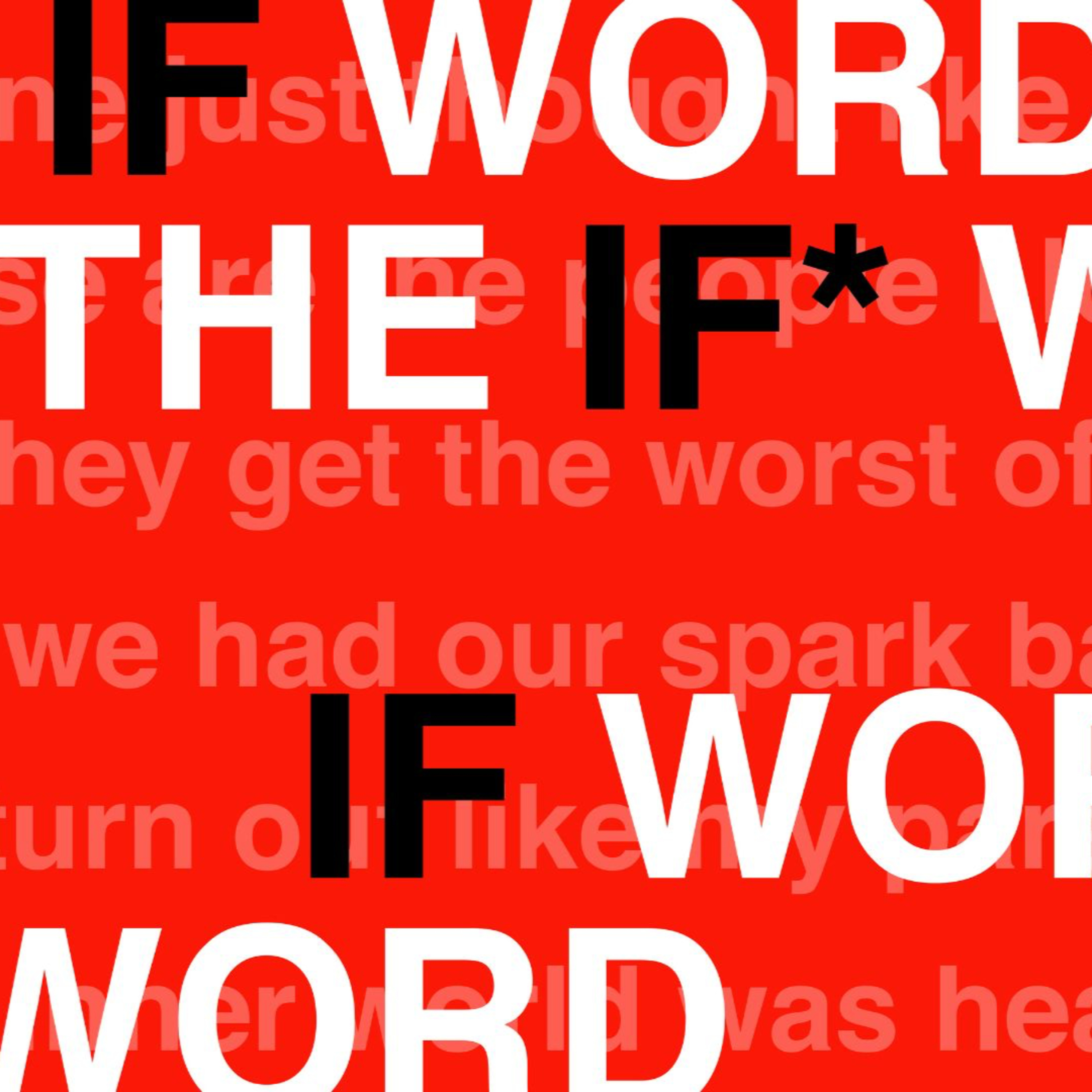 The IF Word - part 4