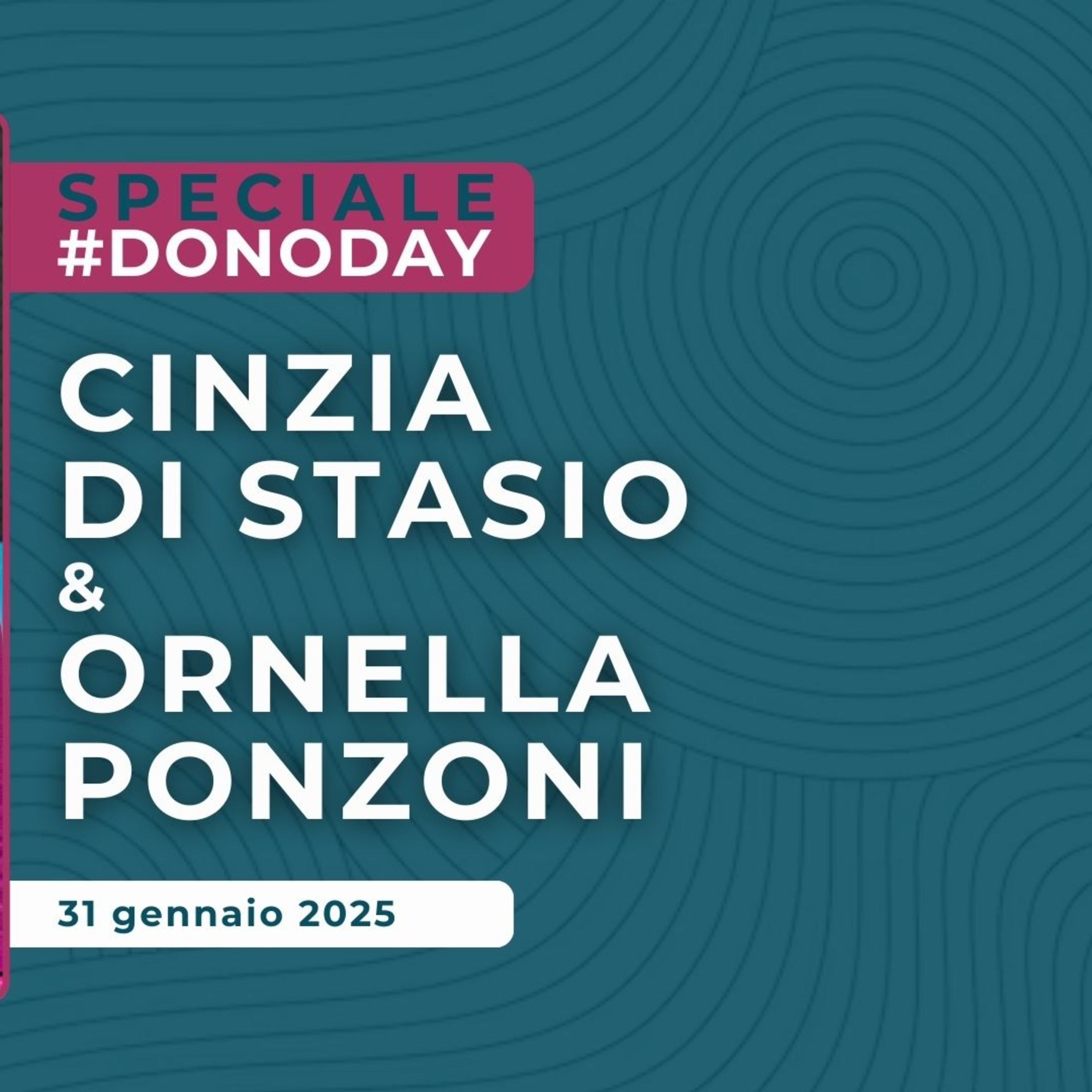 Speciale #DONODAY con Cinzia di Stasio e Ornella Ponzoni episode artwork