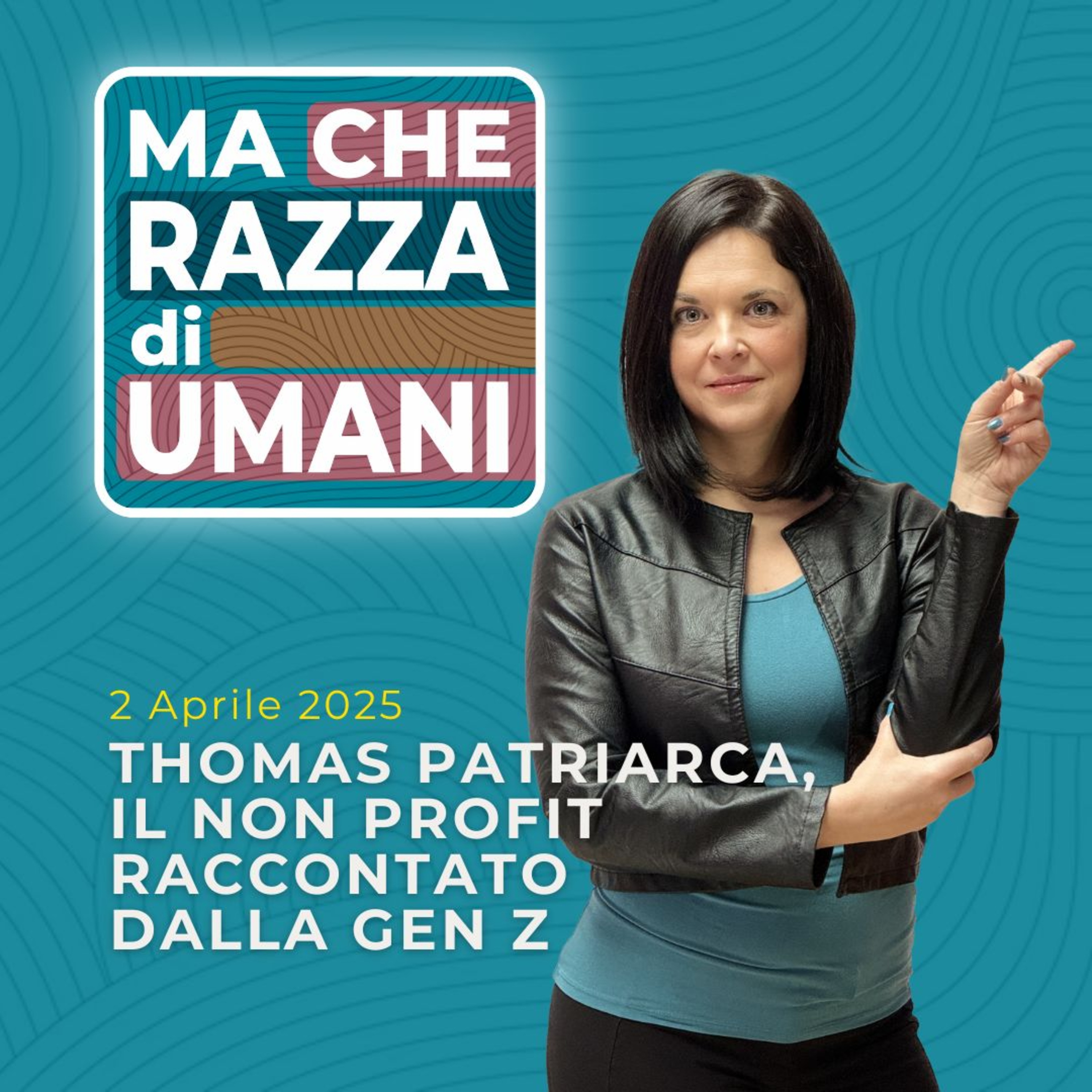 Thomas Patriarca, il non profit raccontato dalla Gen Z episode artwork