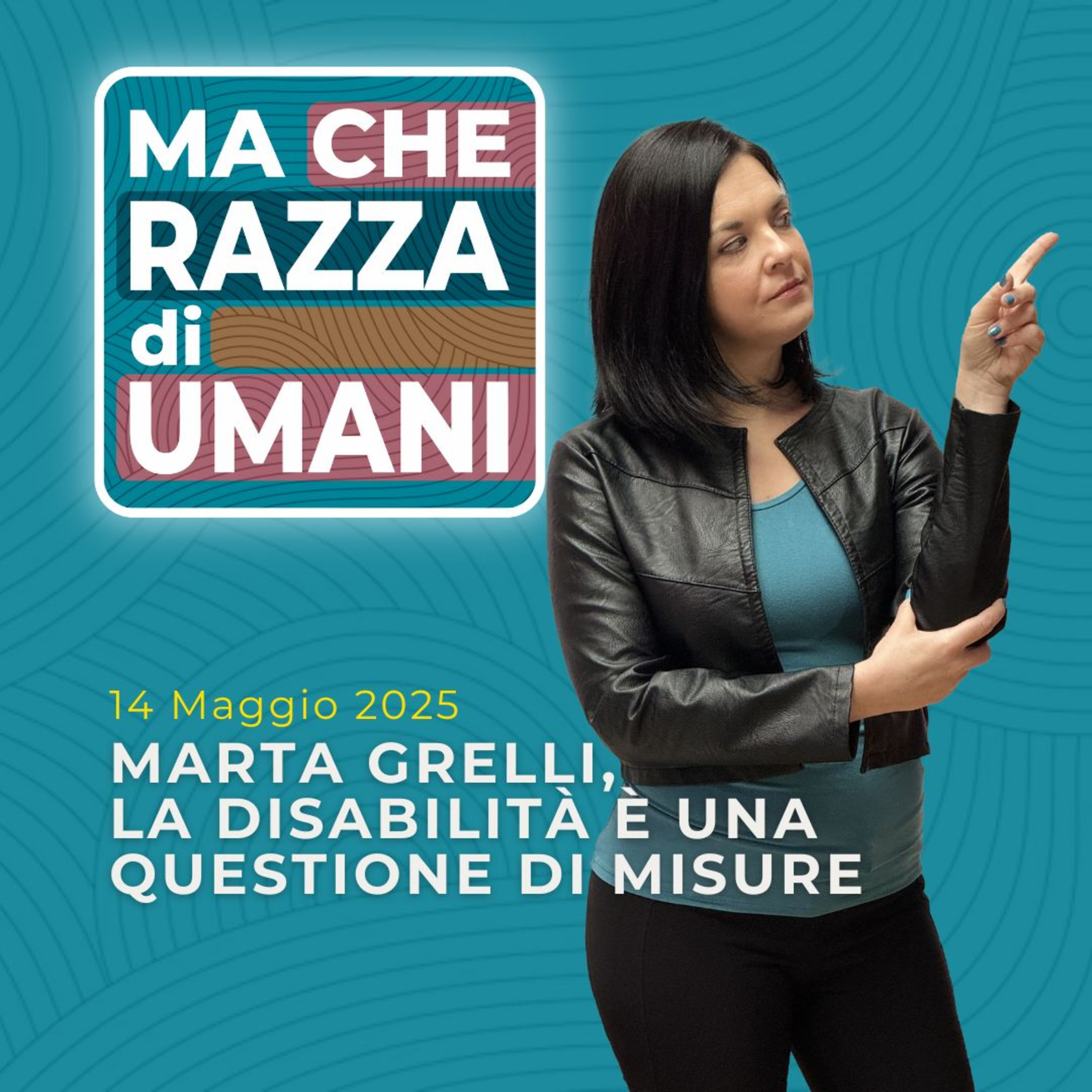 Marta Grelli, la disabilità è una questione di misure episode artwork