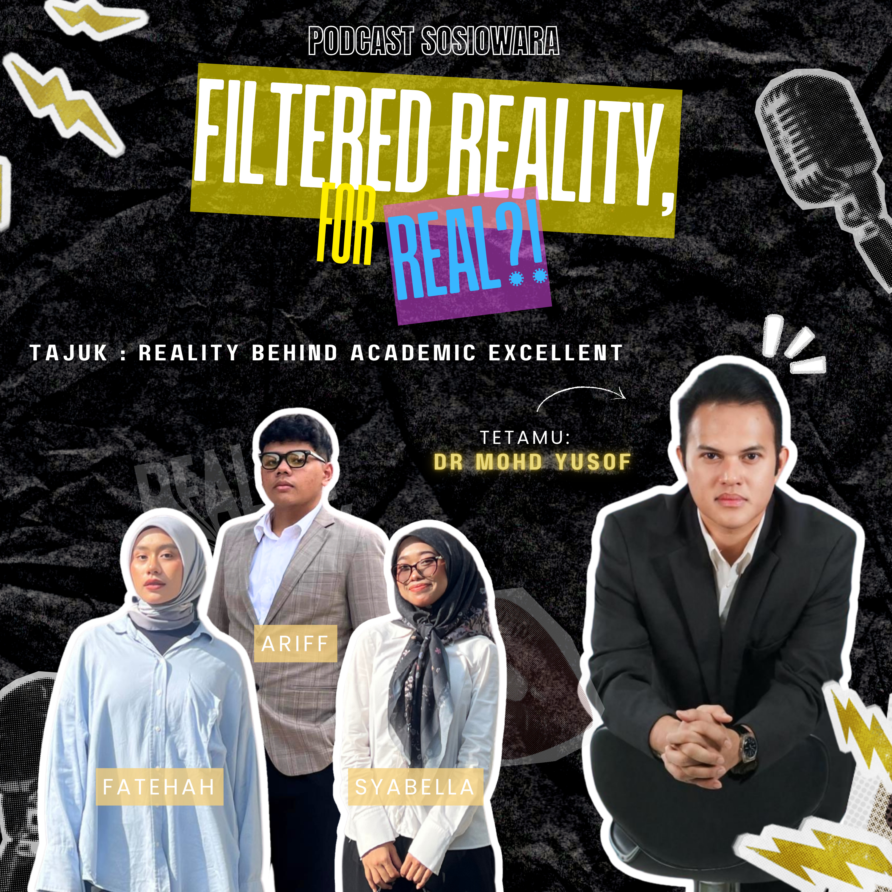 Edisi FRFR (Filtered Reality, For Real) : ⁠Reality Behind Academic Excellent episode artwork