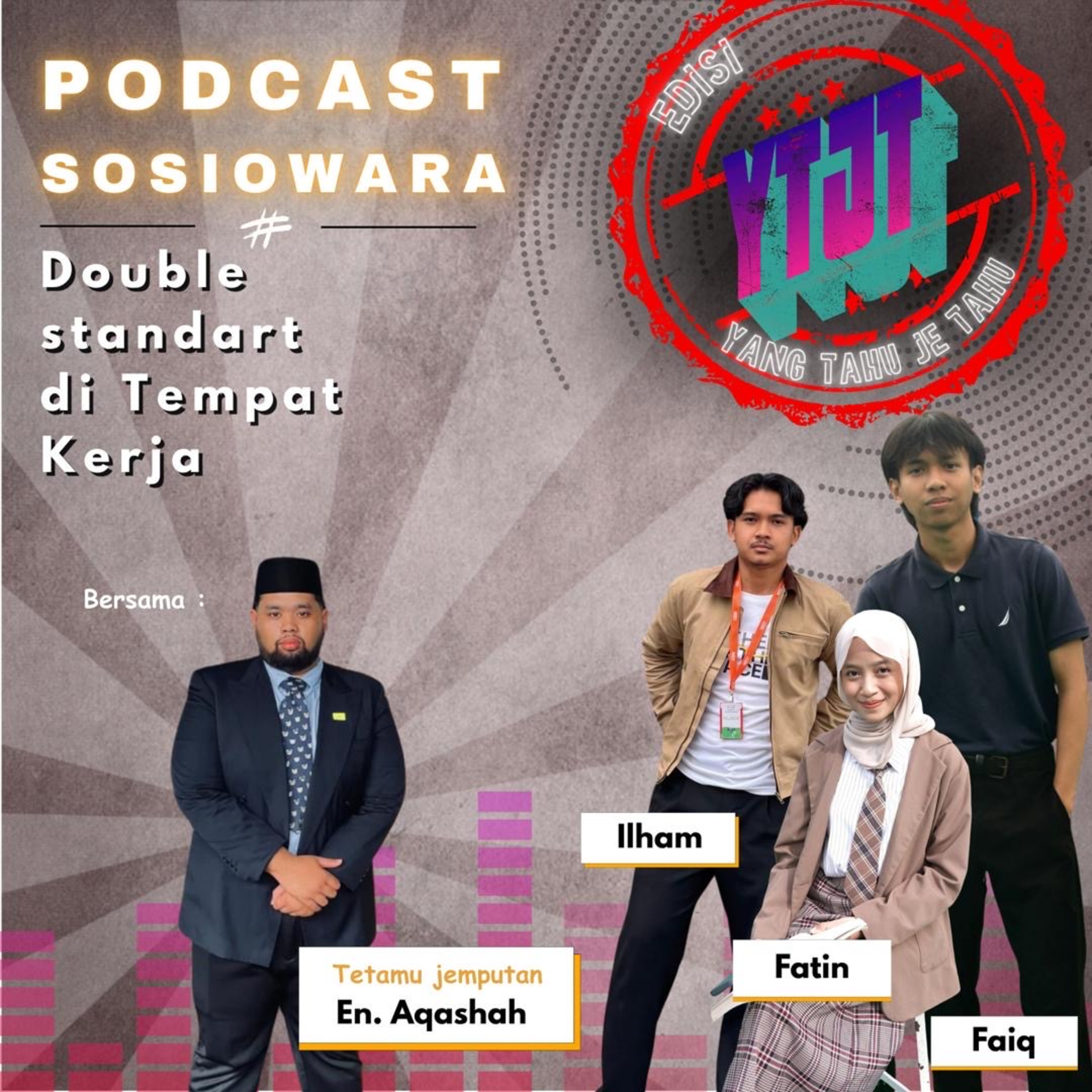 Edisi YTJT (Yang Tau Je Tau) : Double Standard di Tempat Kerja  episode artwork