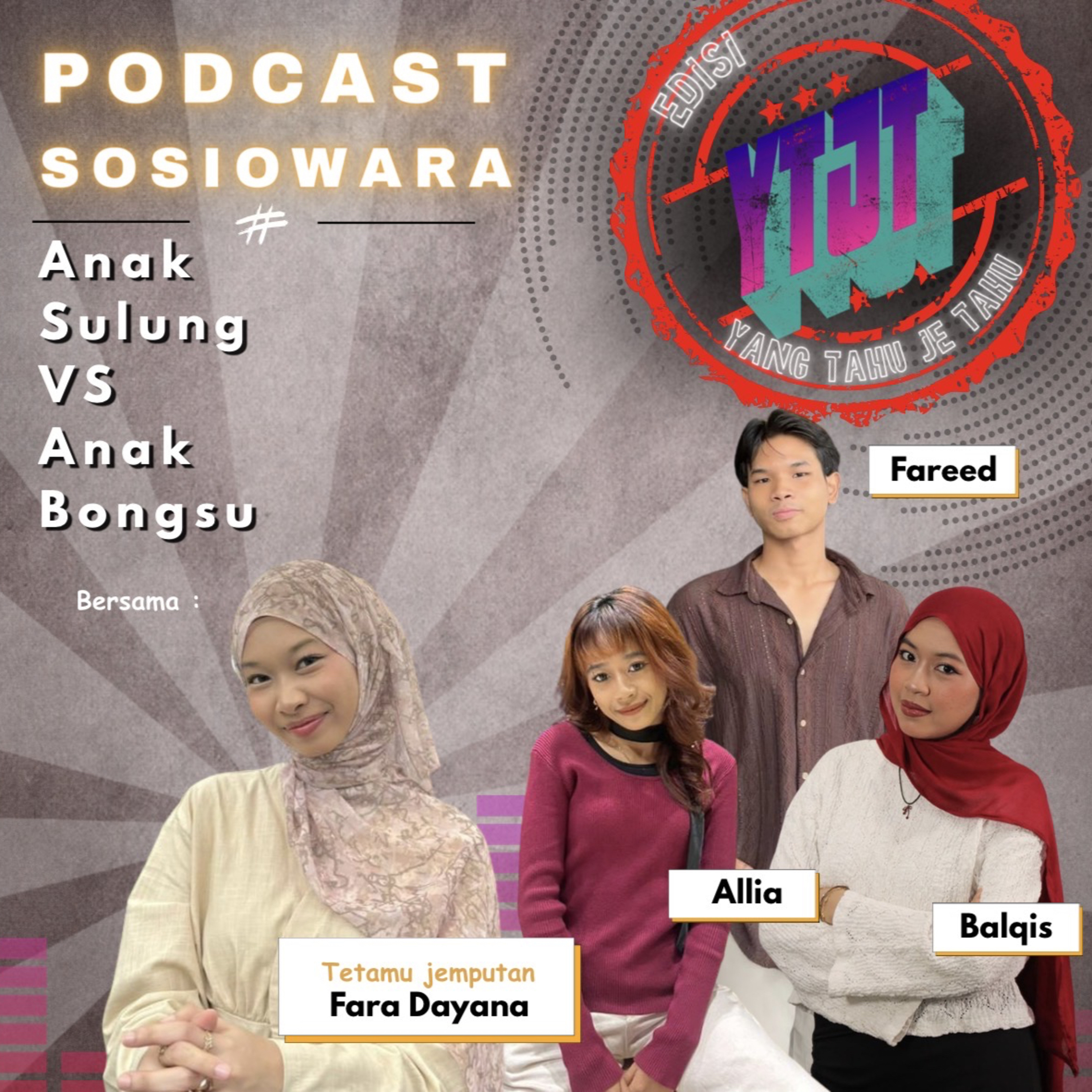 Edisi YTJT (Yang Tau Je Tau) : Anak Sulung VS Anak Bongsu episode artwork