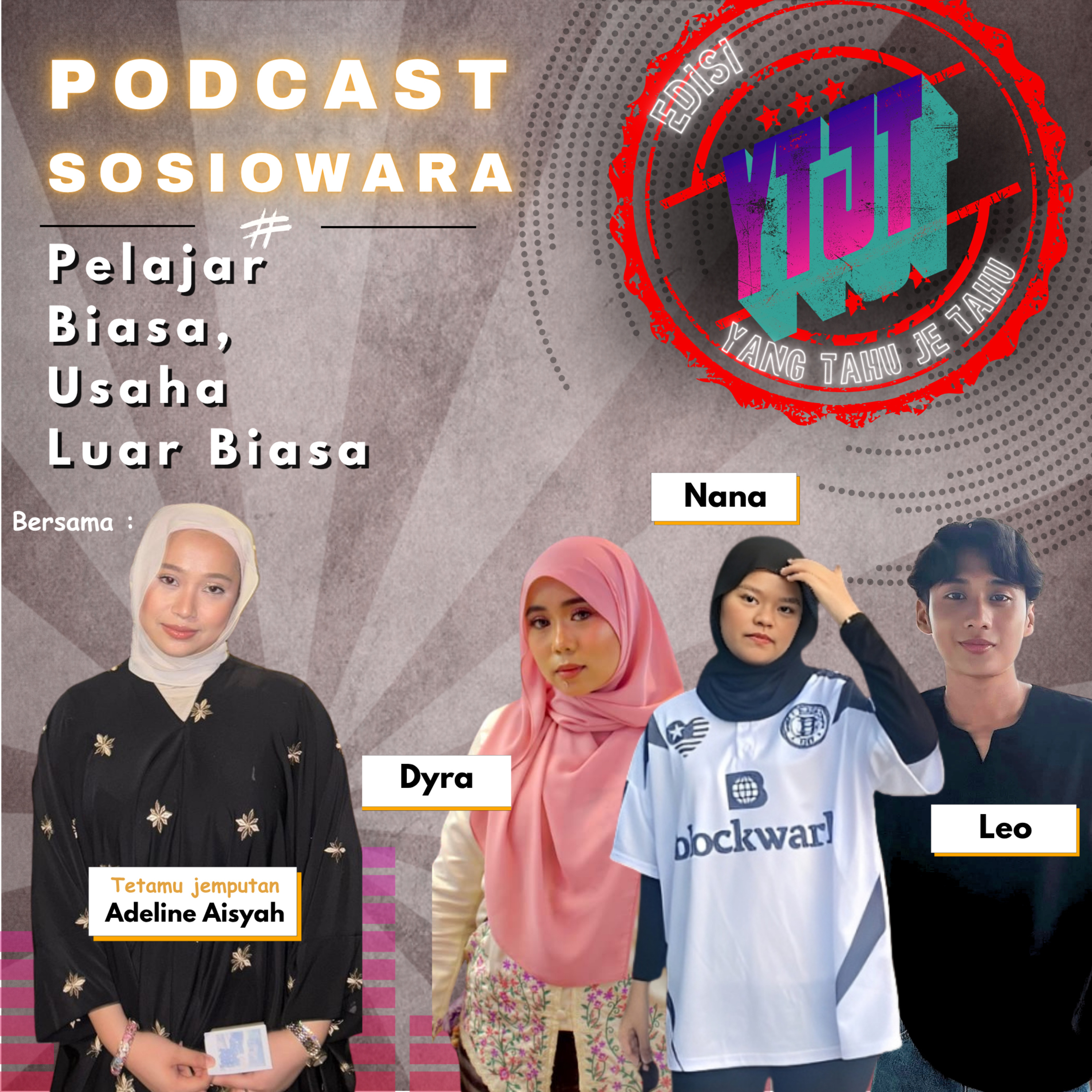 Edisi YTJT (Yang Tau Je Tau) : Pelajar Biasa, Usaha Luar Biasa episode artwork