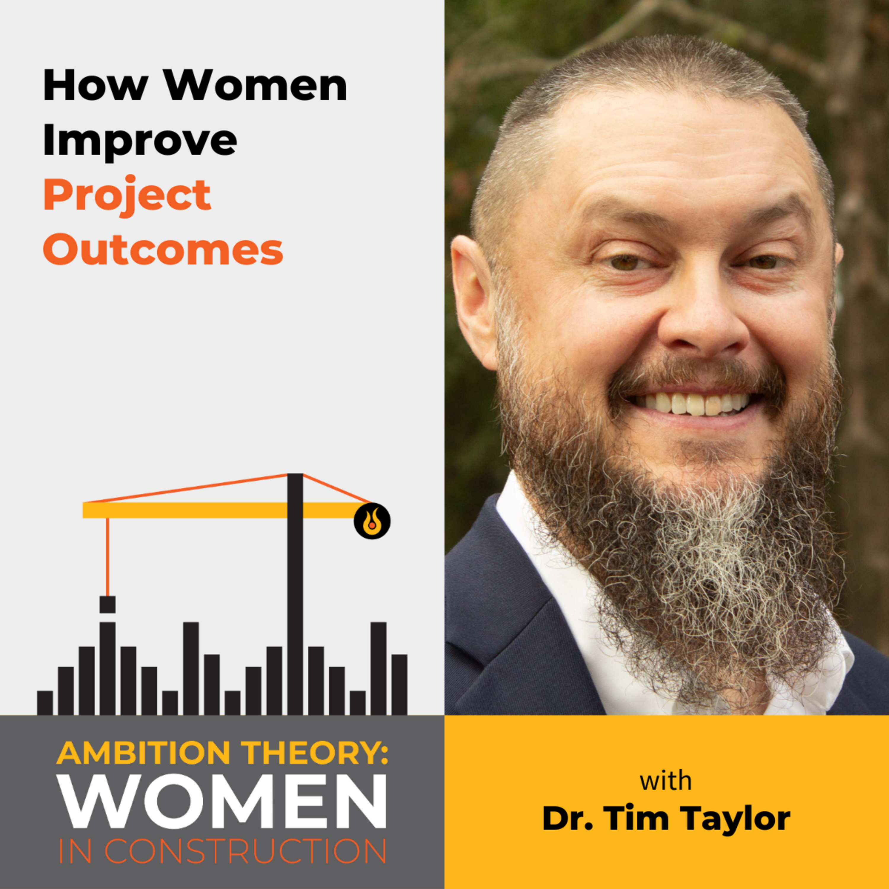 How Women Improve Project Outcomes with Dr. Tim Taylor