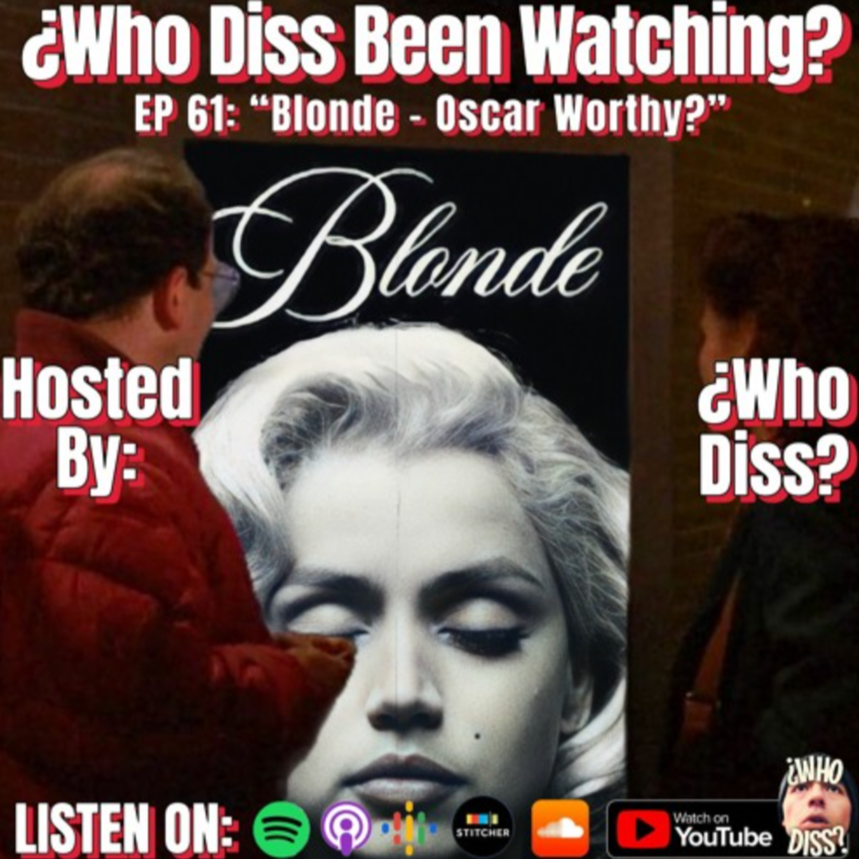 Was "Blonde" Oscar worthy back in 2023? | EP 61