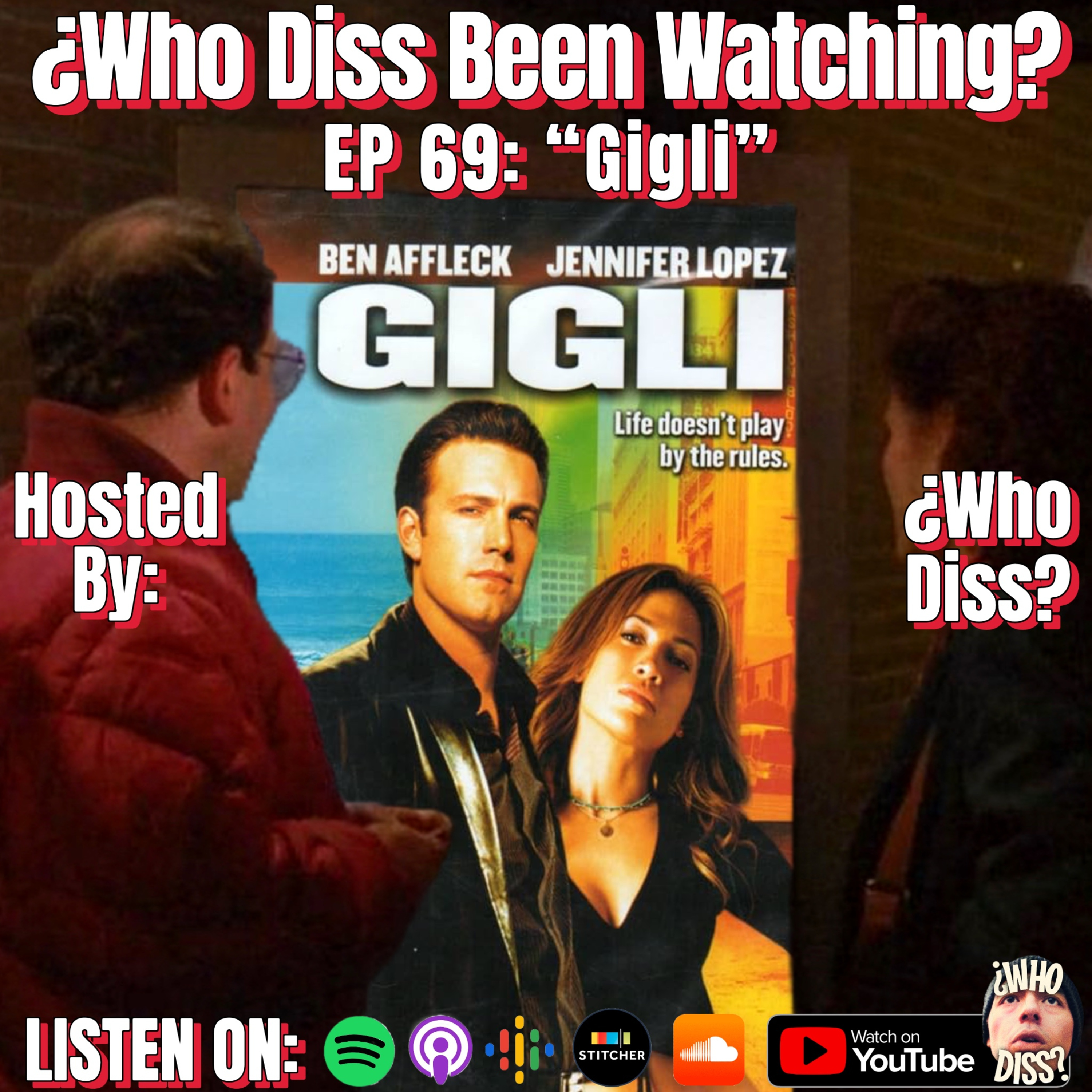 Gigli | EP 69 (Nice)