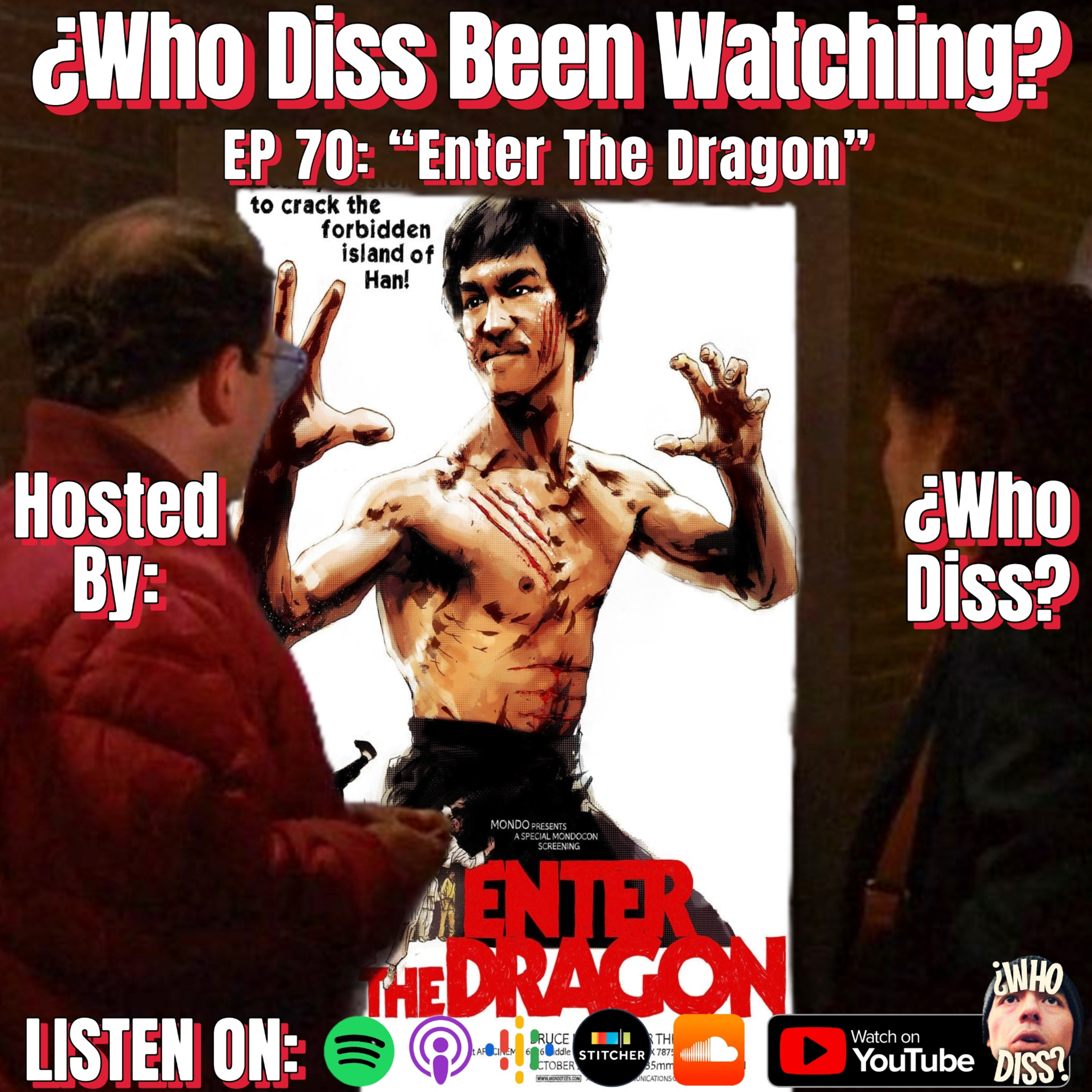 Enter The Dragon, 50 years later | EP 70