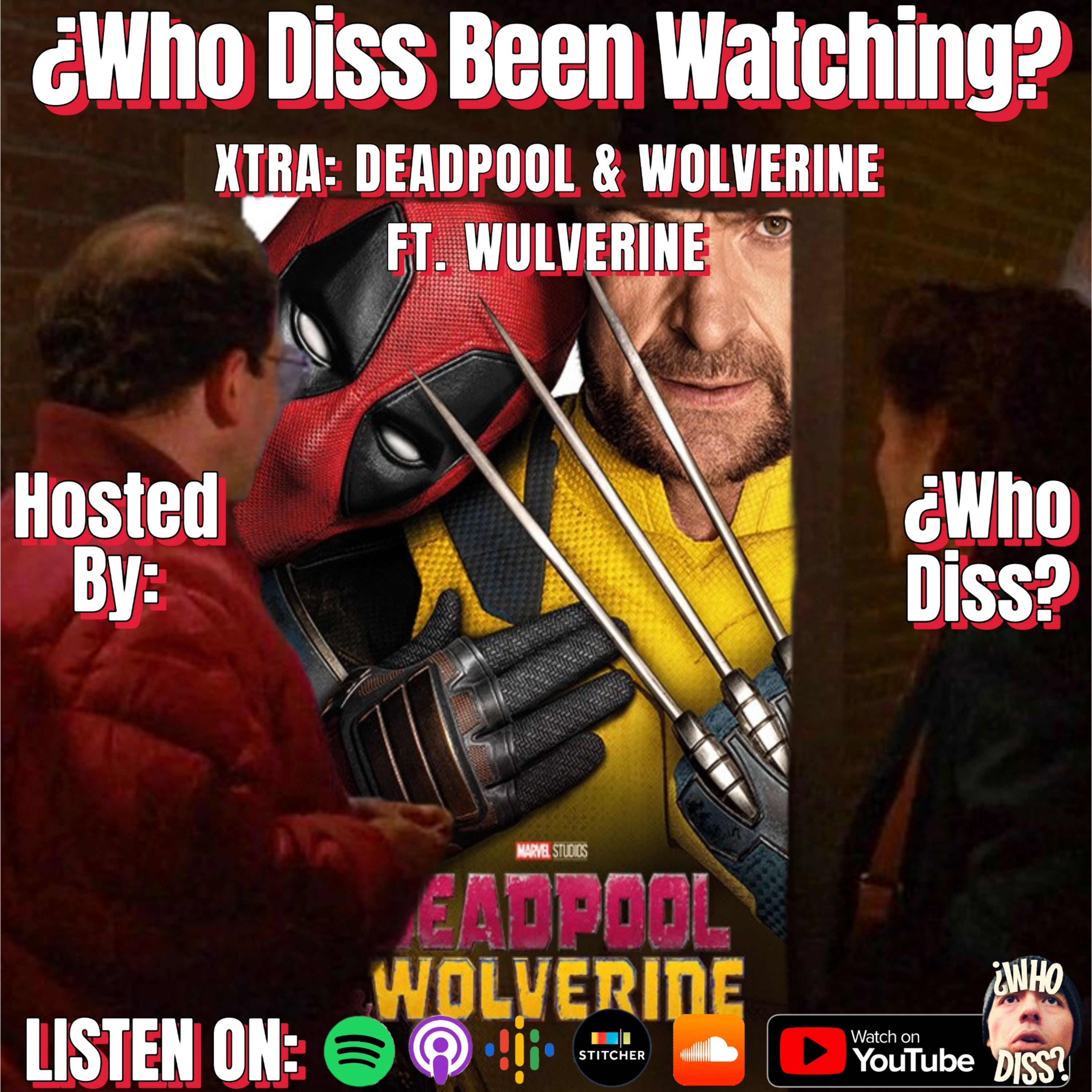 Deadpool x Wolverine ft. Wulverine | BONUS EP