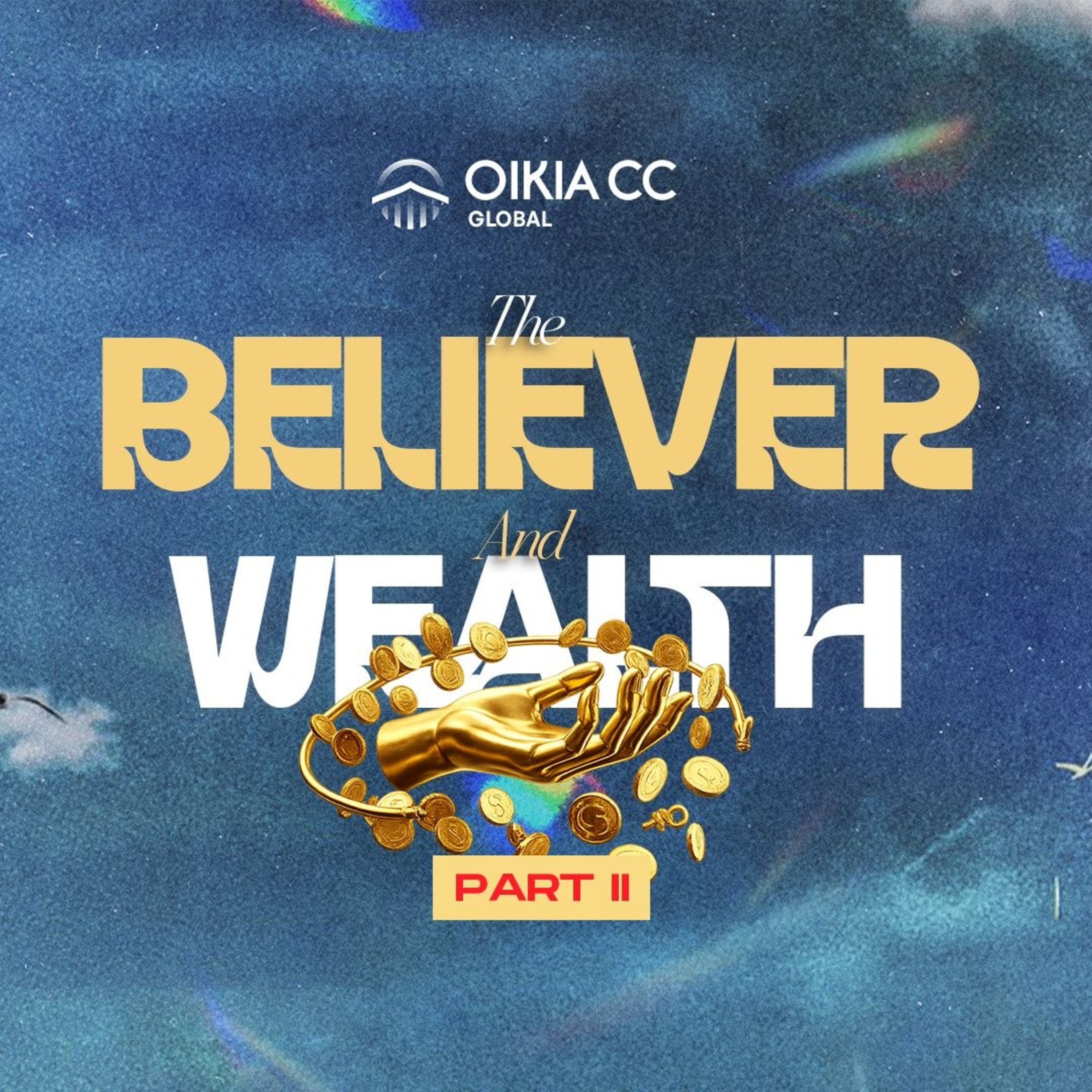 The Believer and His Wealth Part 2 - Rev'd Femi Olaleye