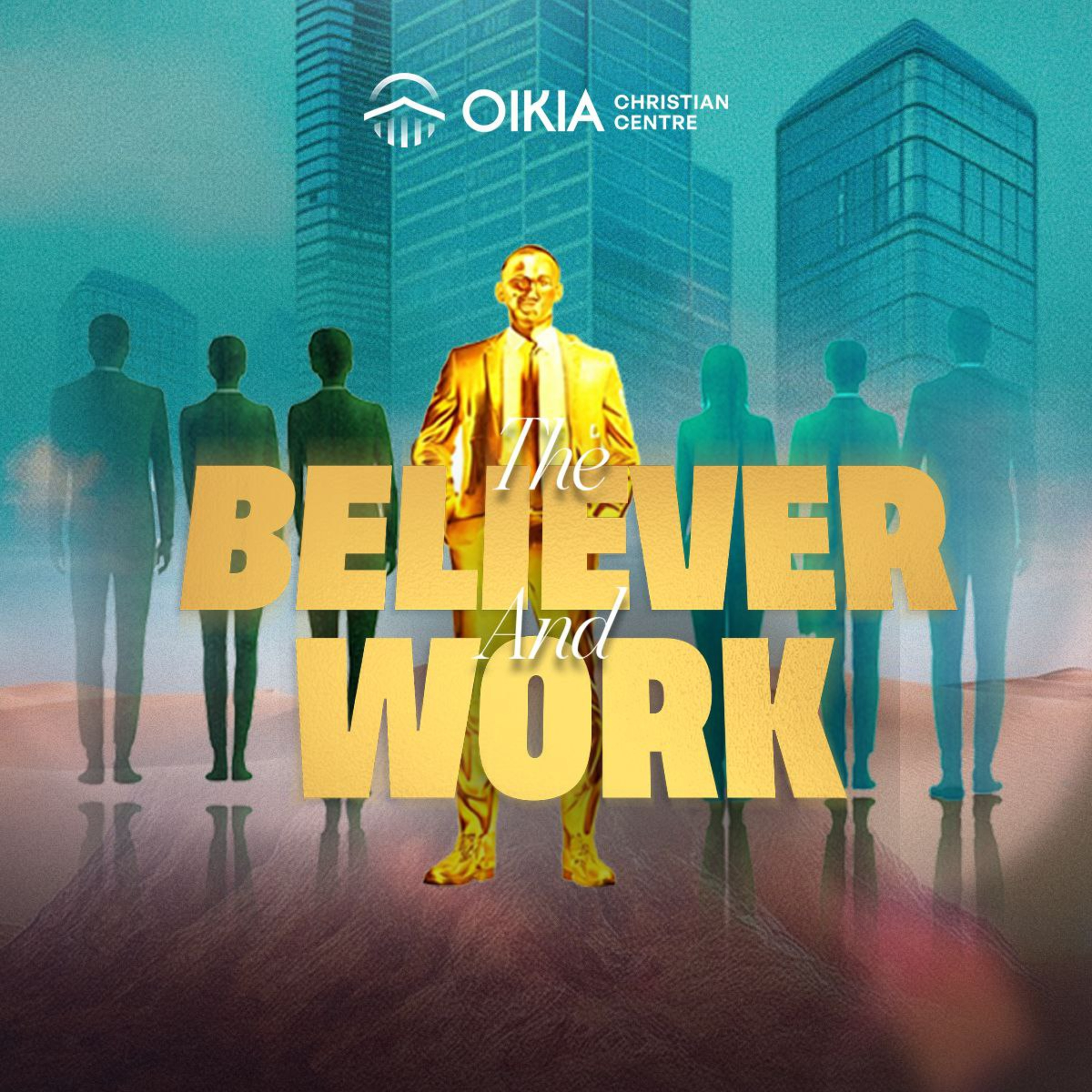 The Believer and Work - Rev'd Femi Olaleye