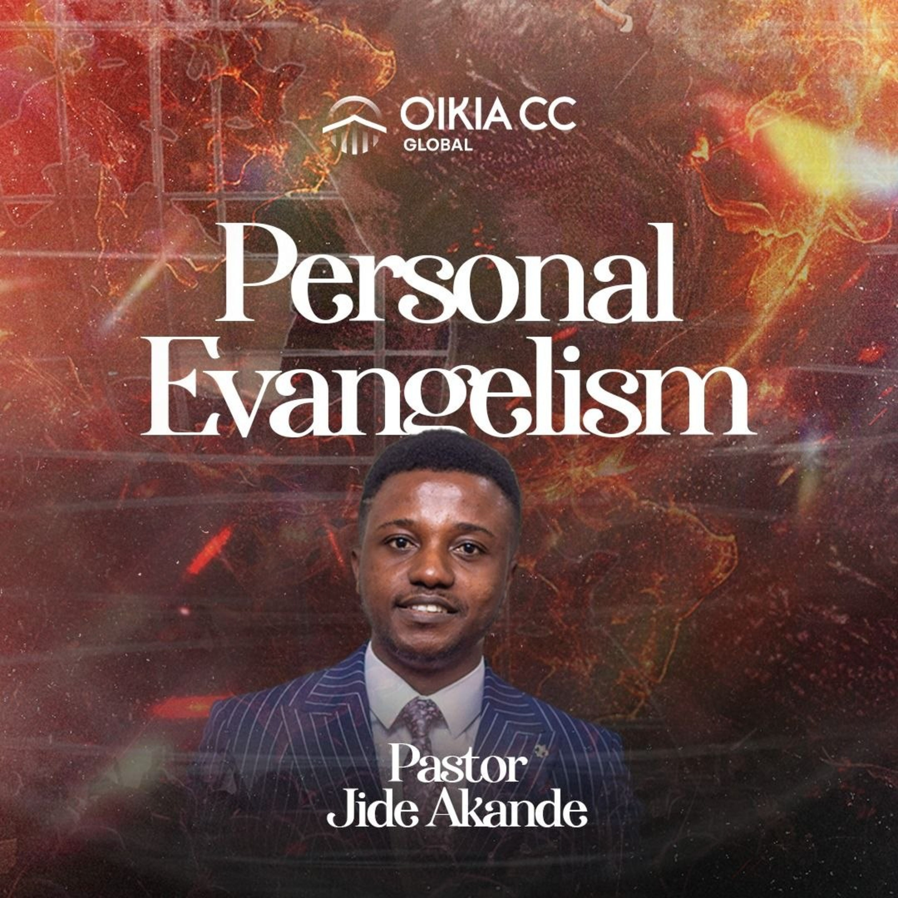 Personal Evangelism - Pastor Olajide Akande